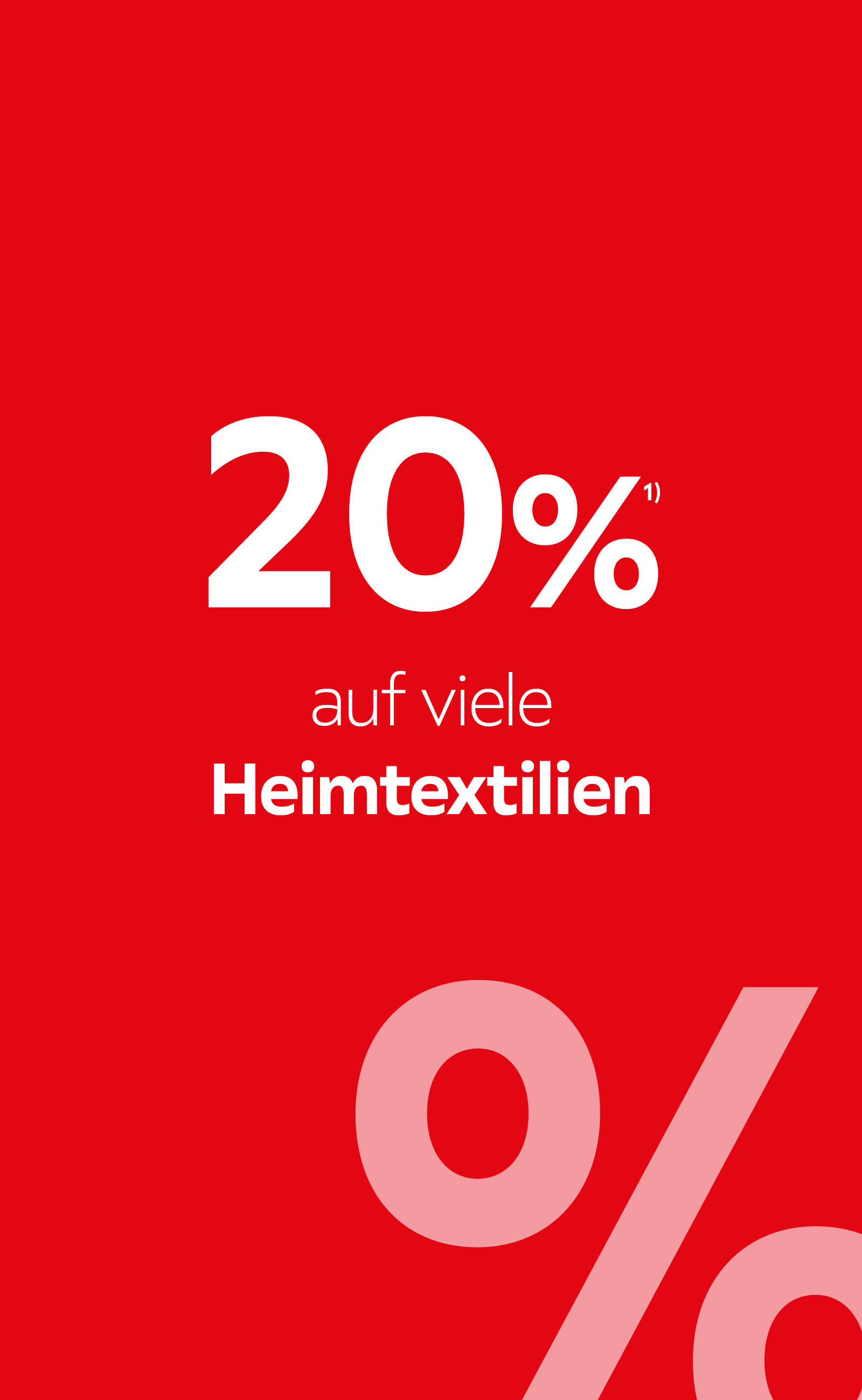 20% auf viele Heimtextilien