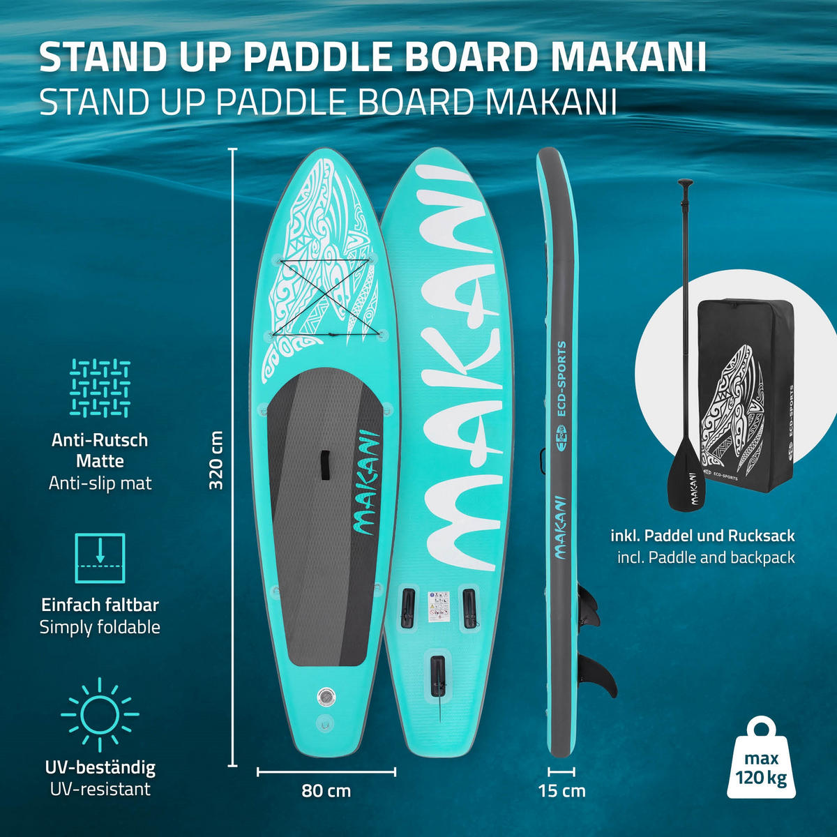 STAND UP PADDLE BOARD Makani Türkis - Türkis, Kunststoff (320/80/15cm) - ECD-Germany