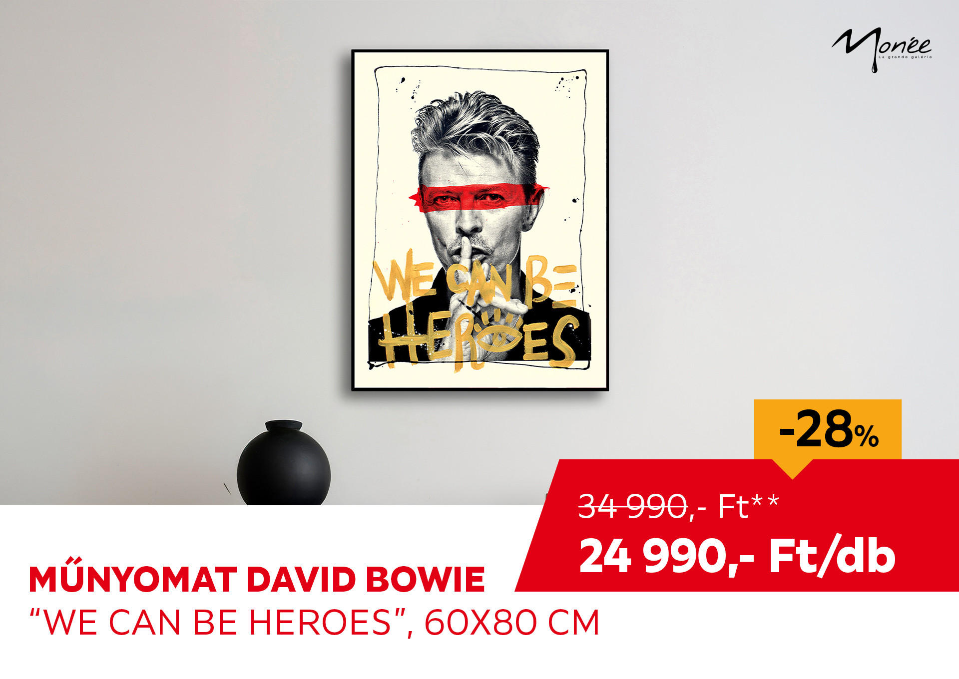 Műnyomat, David Bowie "We can be heroes", 60 x 80 cm Kiemelt termék 34990 Ft.- helyett 24990 Ft.-