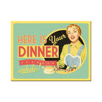 MAGNET 6/8 cm Say it 50's Here is Your Dinner - Multicolor, Metall (8/6/0.1cm) - Nostalgic-Art