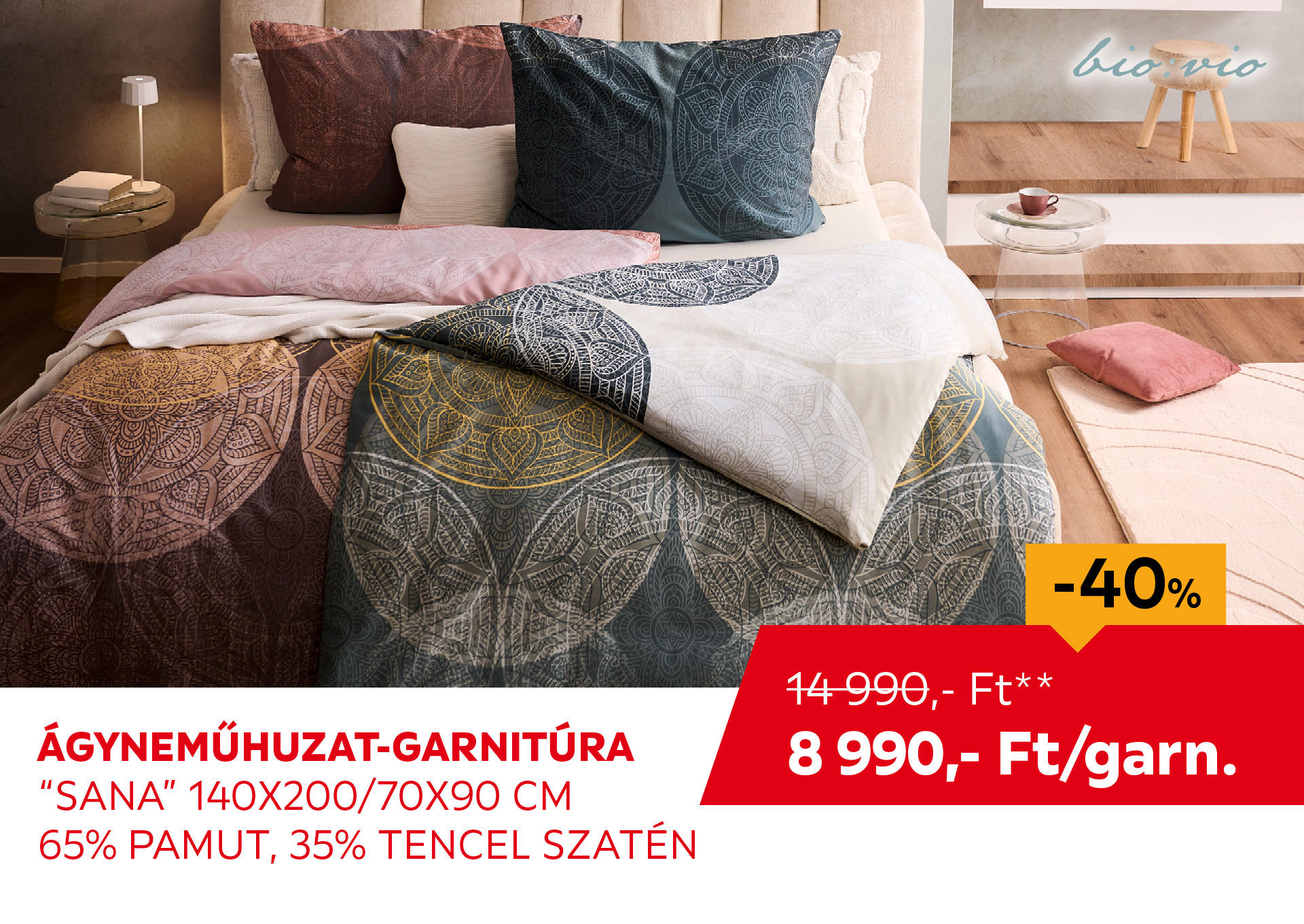 ÁGYNEMŰHUZAT-GARNITÚRA  "SANA" 140X200/70X90 CM Kiemelt termék 14990 Ft.- helyett 8900 Ft.-