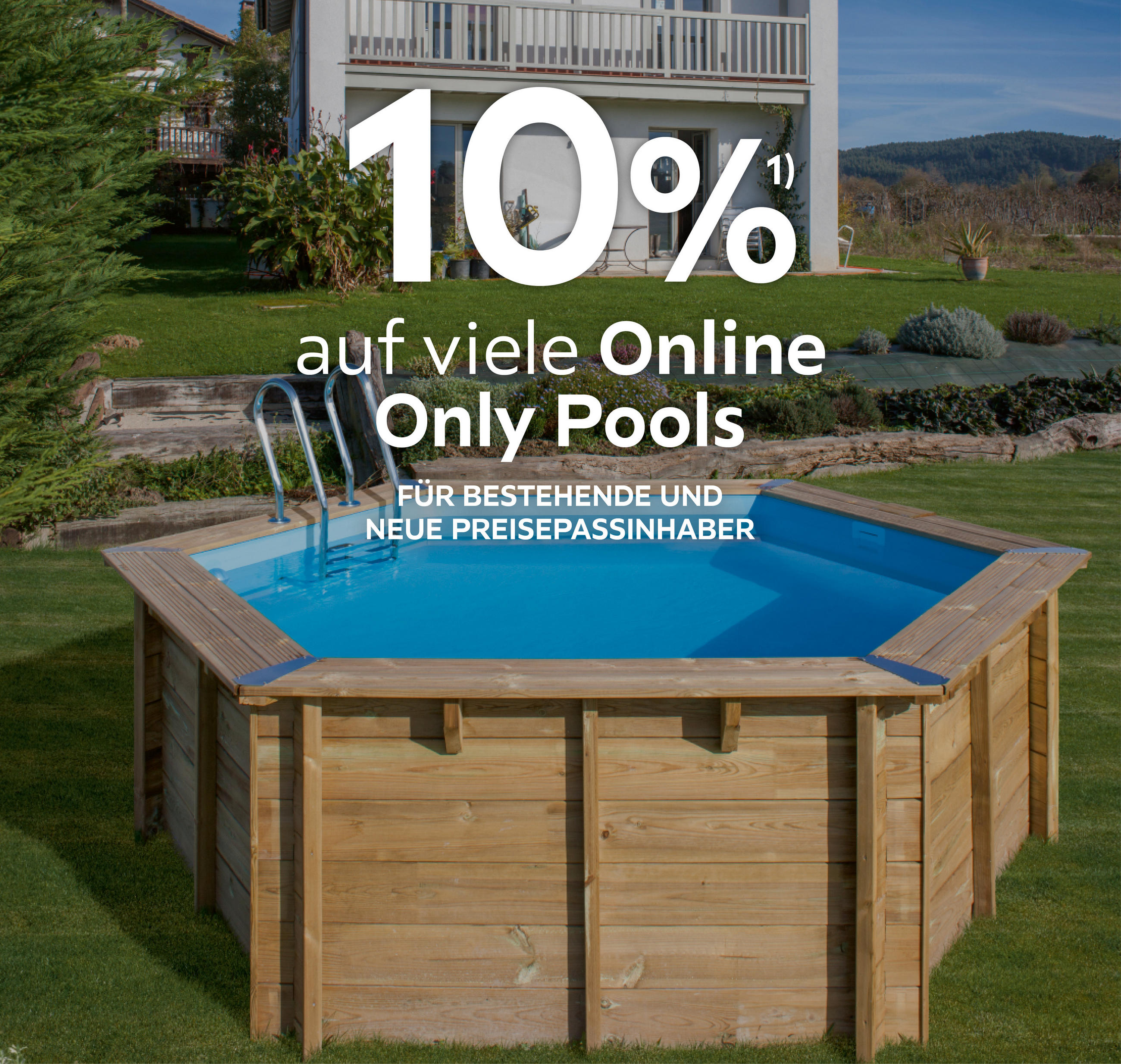 10% auf viele Online Only Pools; Für bestehende und neue Preisepassinhaber