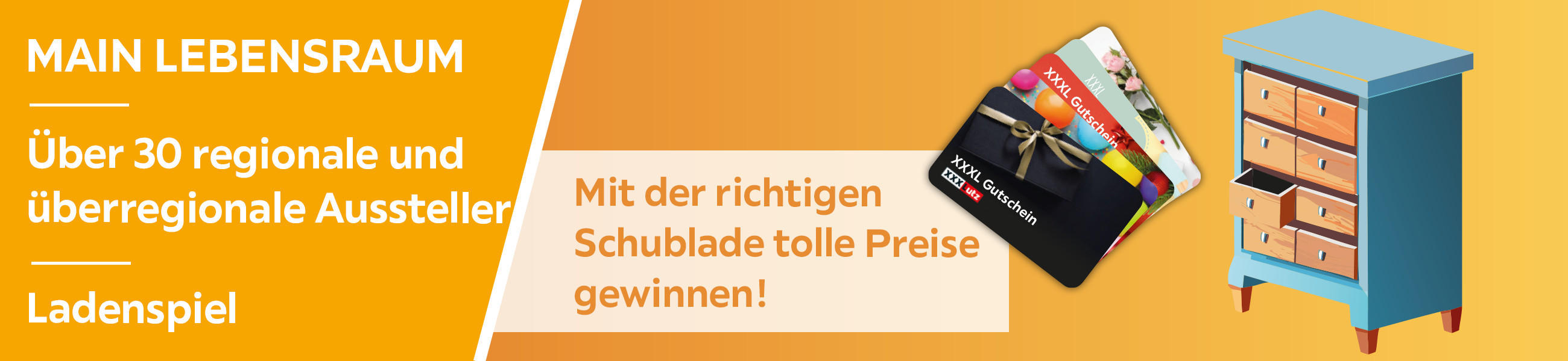 MAIN LEBENSRAUM: Über 30 regionale und überregionale Aussteller, Ladenspiel. Mit der richtigen Schublade tolle Preise gewinnen!