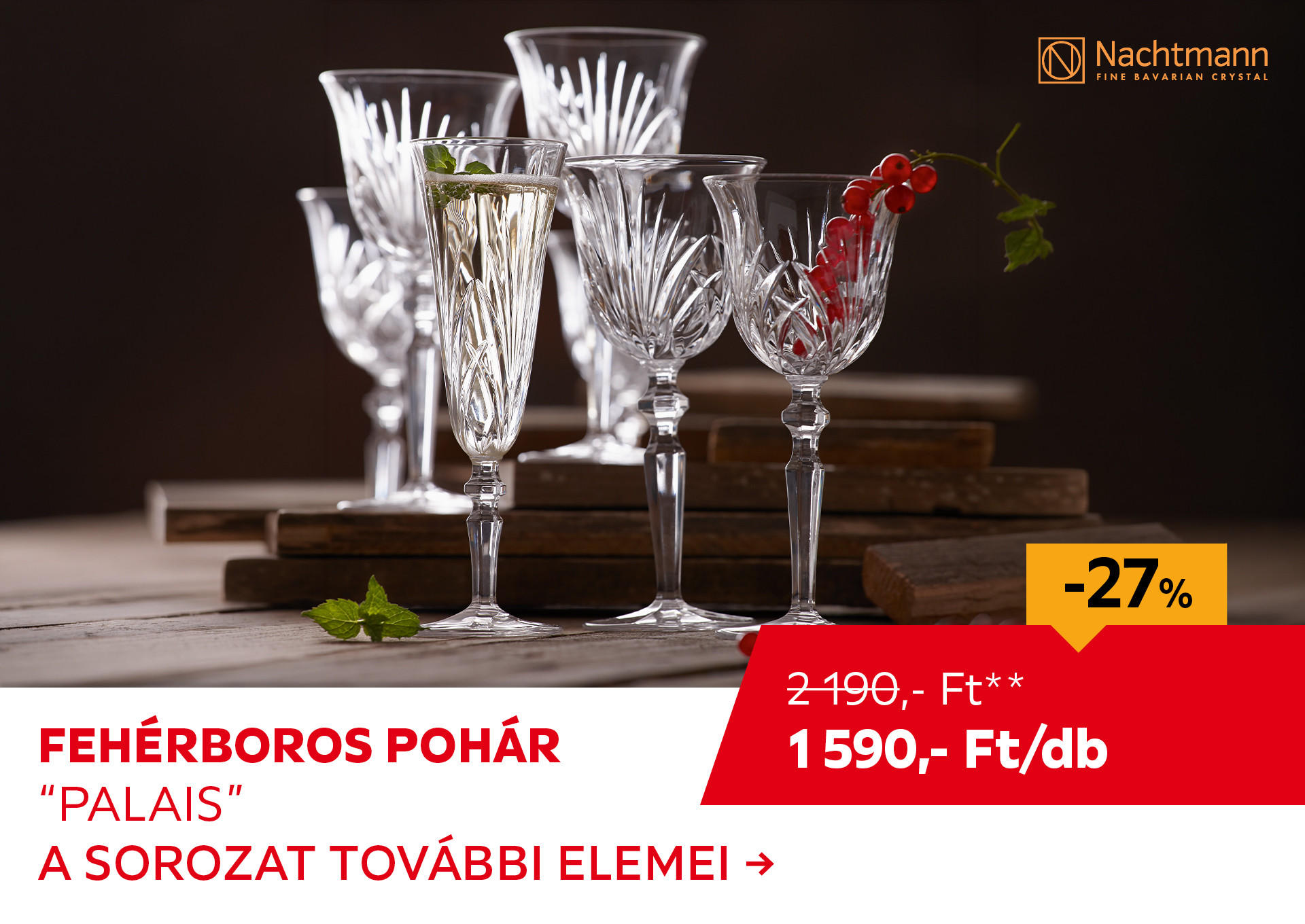 Fehérboros pohár "Palais",  Kiemelt termék 2190 Ft.- helyett 1590 Ft.-