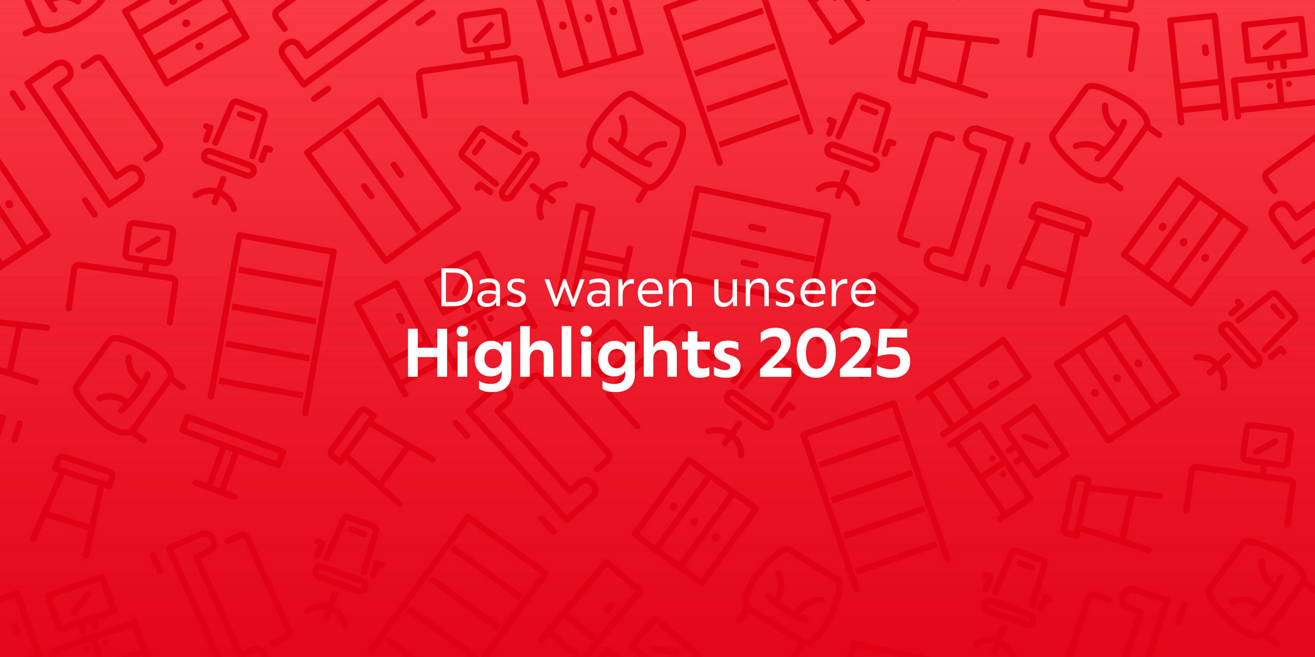 Das waren unsere Highlights 2025