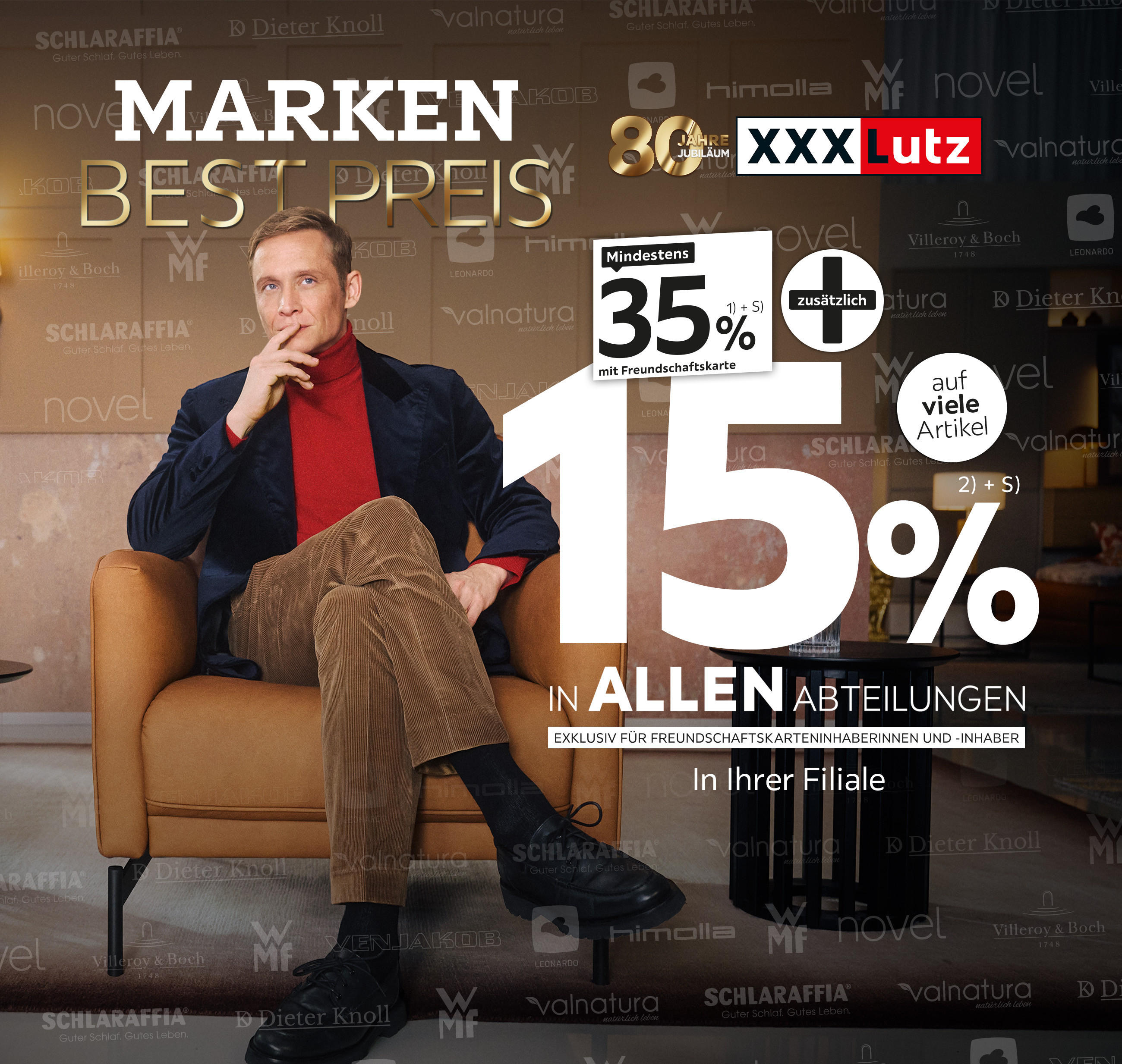 Marken Bestpreis - 80 Jahre Jubiläum - 35% + 15% zusätzlich auf viele Artikel in Ihrer Filiale und in allen Abteilungen exklusiv für Freundschaftskarteninhaberinnen und -inhaber