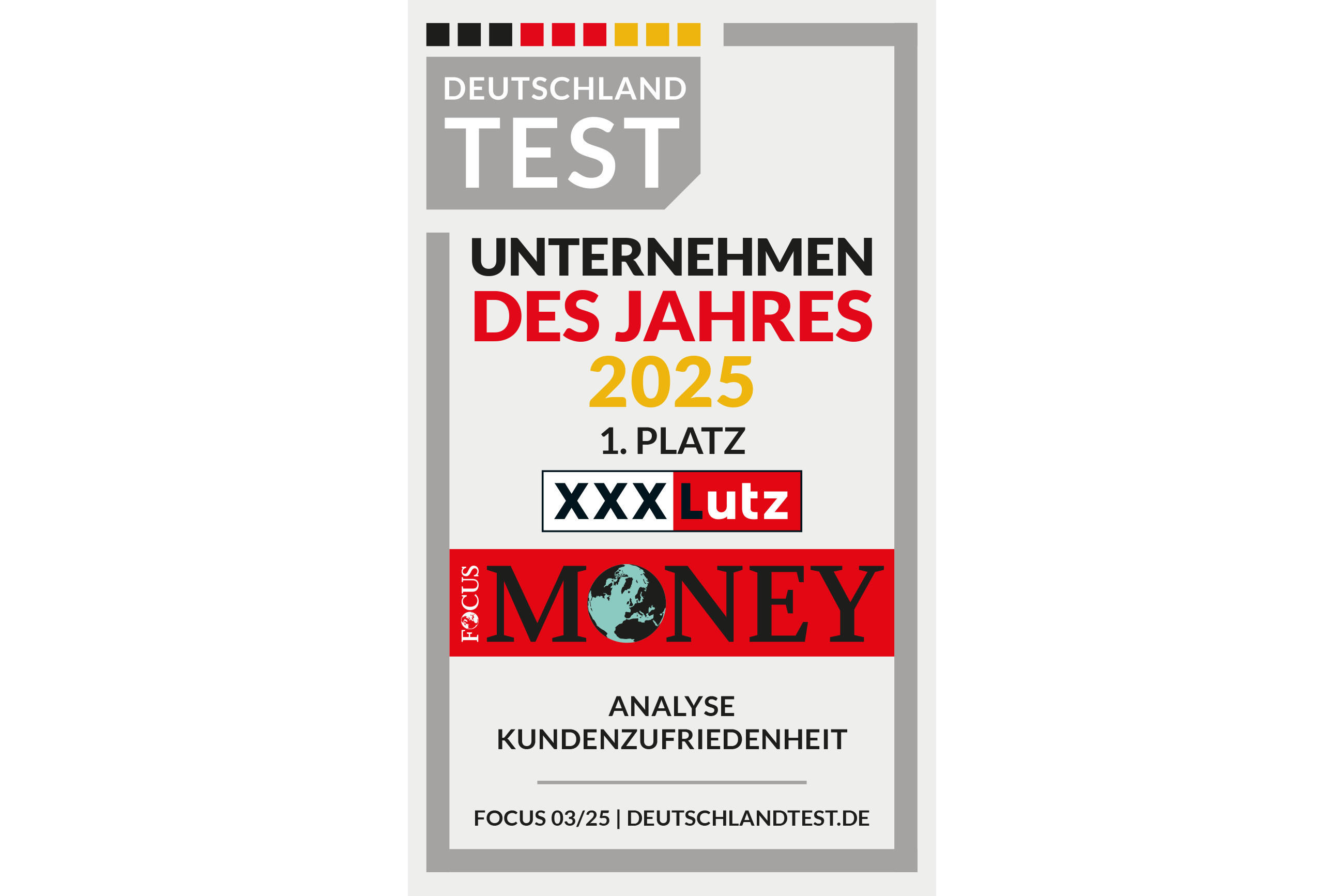 DEUTSCHLAND TEST - UNTERNEHMEN DES JAHRES 2025 1. Platz XXXLutz - MONEY - KUNDENZUFRIEDENHEIT UMFRAGE - FOCUS 03/25 | DEUTSCHLANDTEST.DE