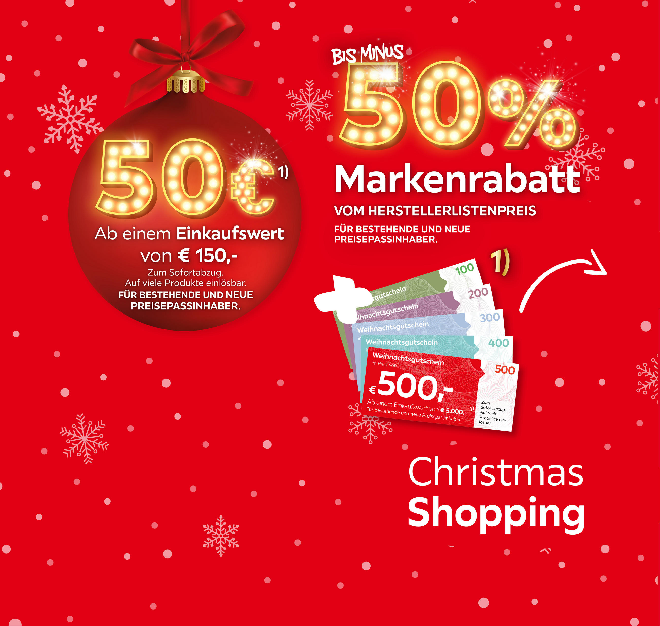 Christmas Shopping; 50€ ab einem Einkaufswert von €150,-Zum Sofortabzug;auf viele Produkte einlösbar; bis minus 50% Markenrabatt vom Herstellerlistenpreis; für bestehende und neue Preisepassinhaber