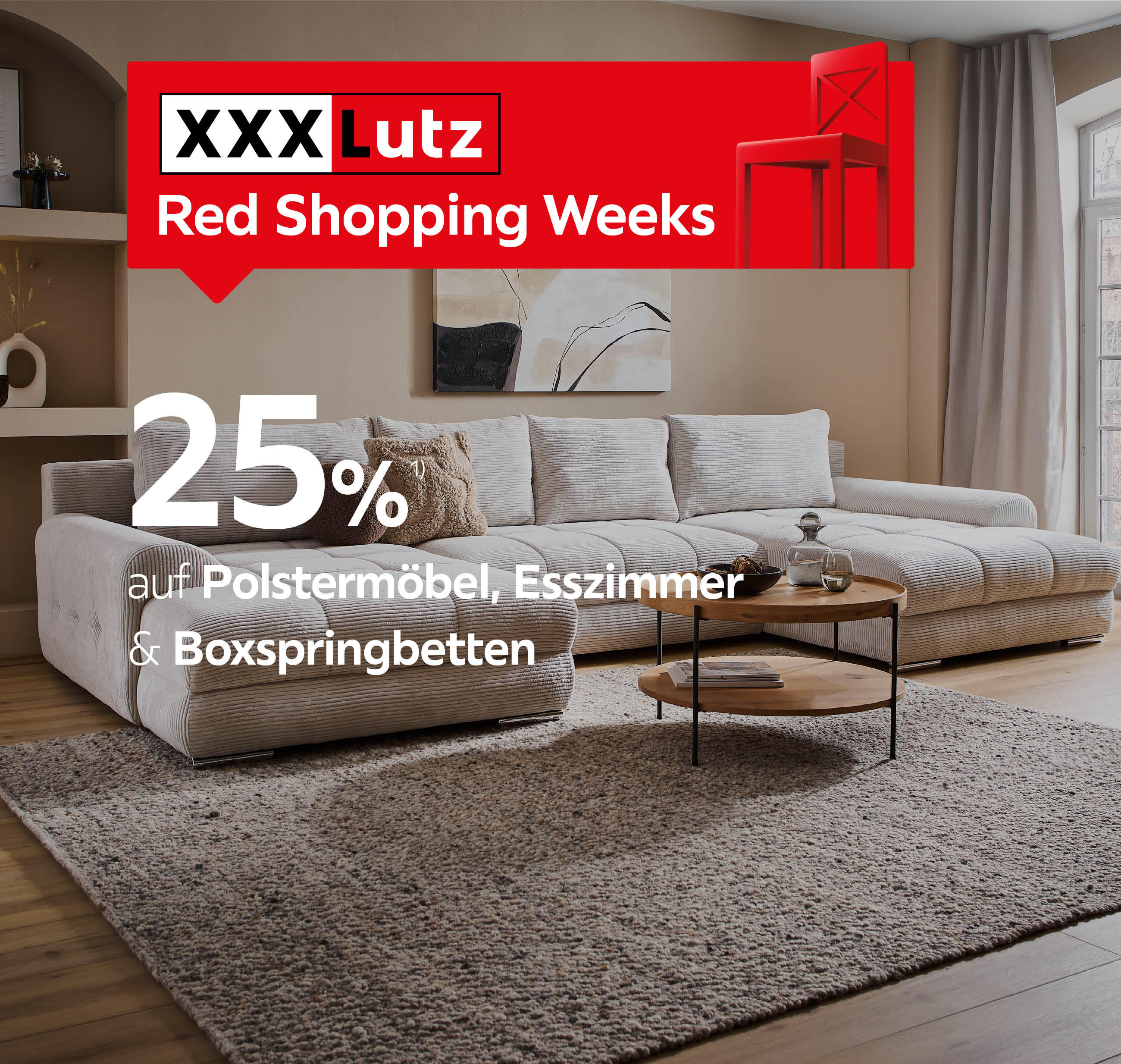 25% auf Polstermöbel, Esszimmer und Boxspringbetten