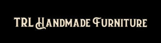 TRL Handmade Furniture