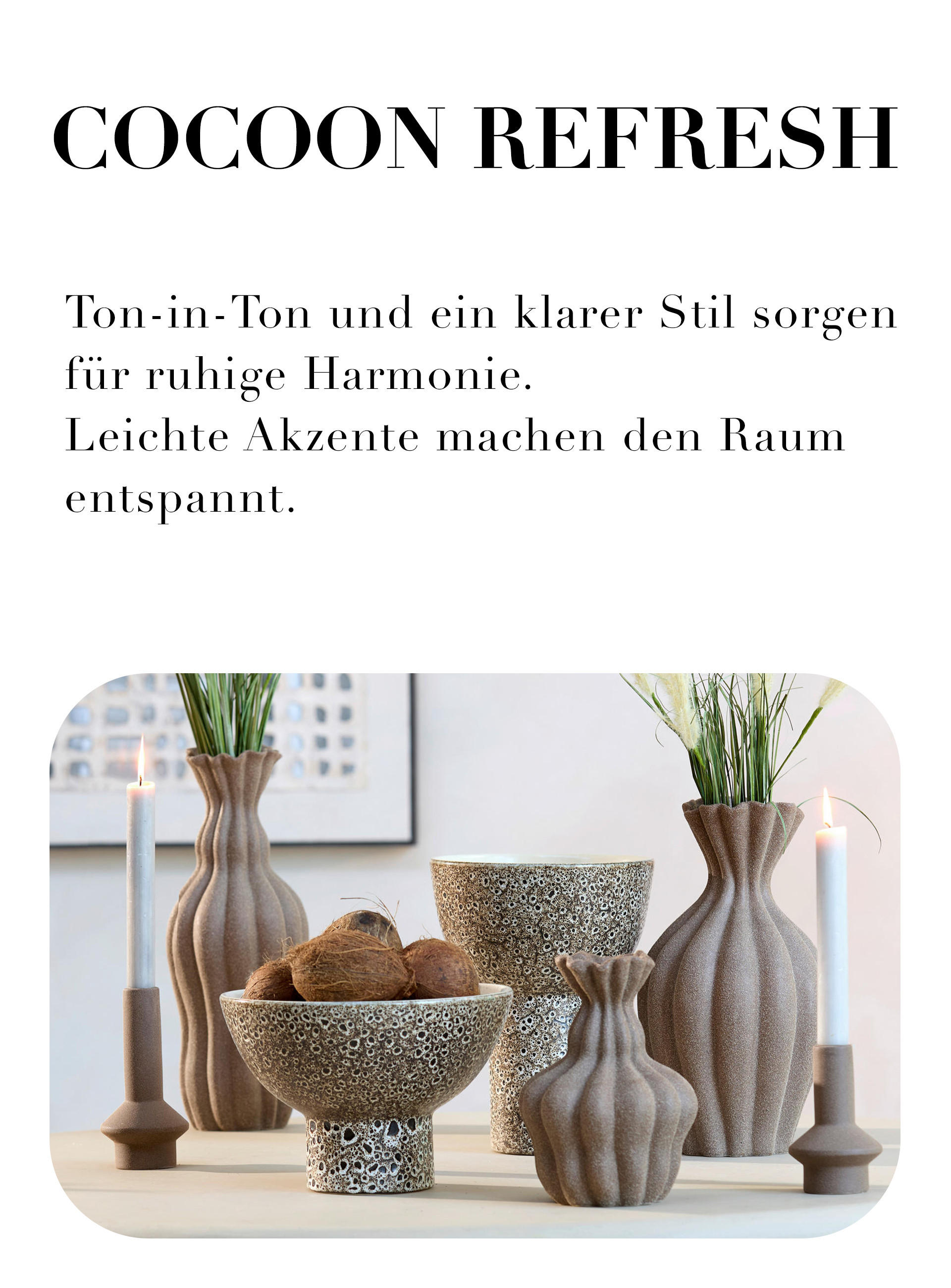 mCocoon Refresh: Ton-in-Ton und ein klarer Stil sorgen für ruhige Harmonie. Leichte Akzente machen den Raum entspannt.