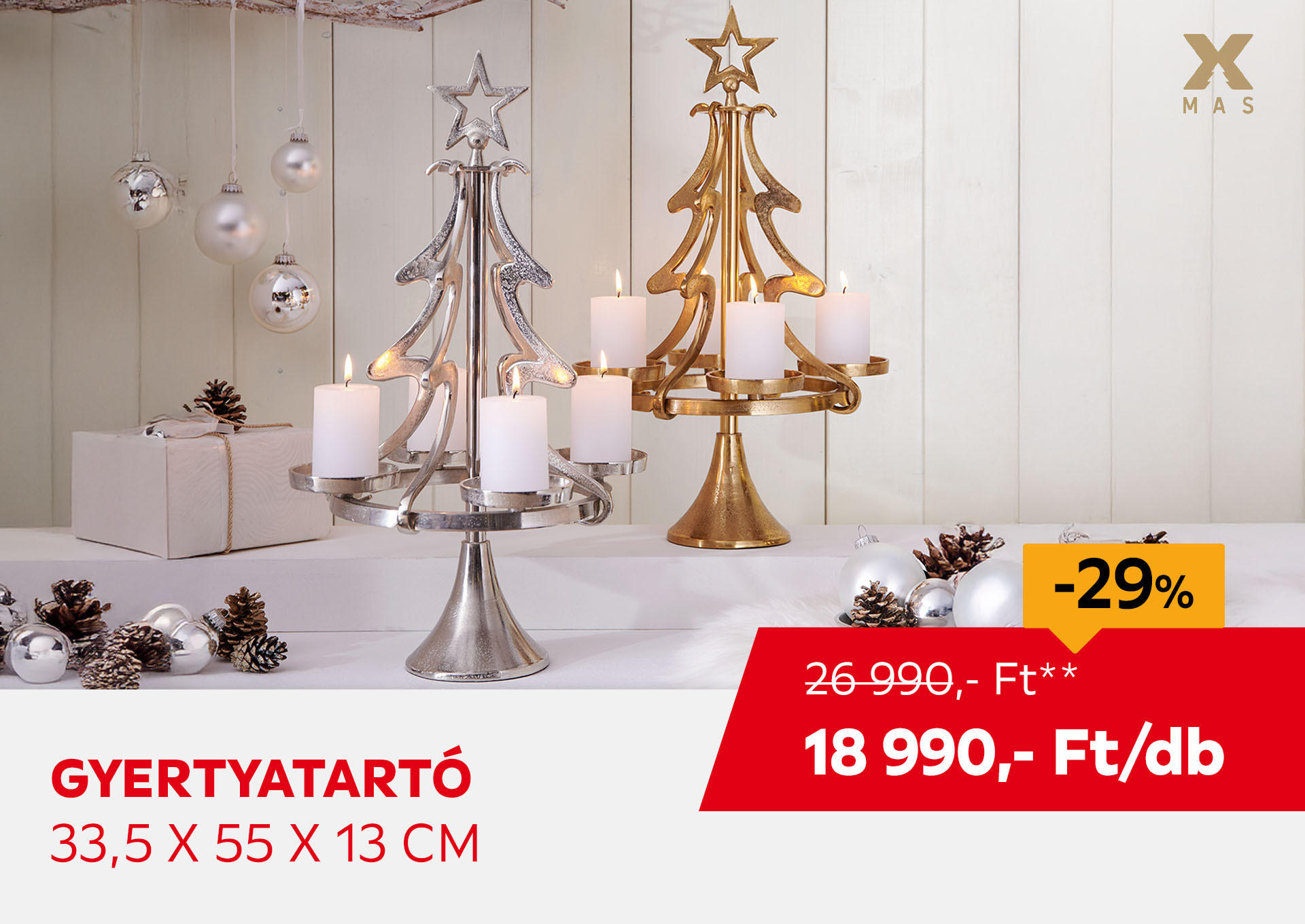 Gyertyatartó, 33,5 x 55 x 13 cm Kiemelt termék 26990 Ft.- helyett 18990 Ft.-