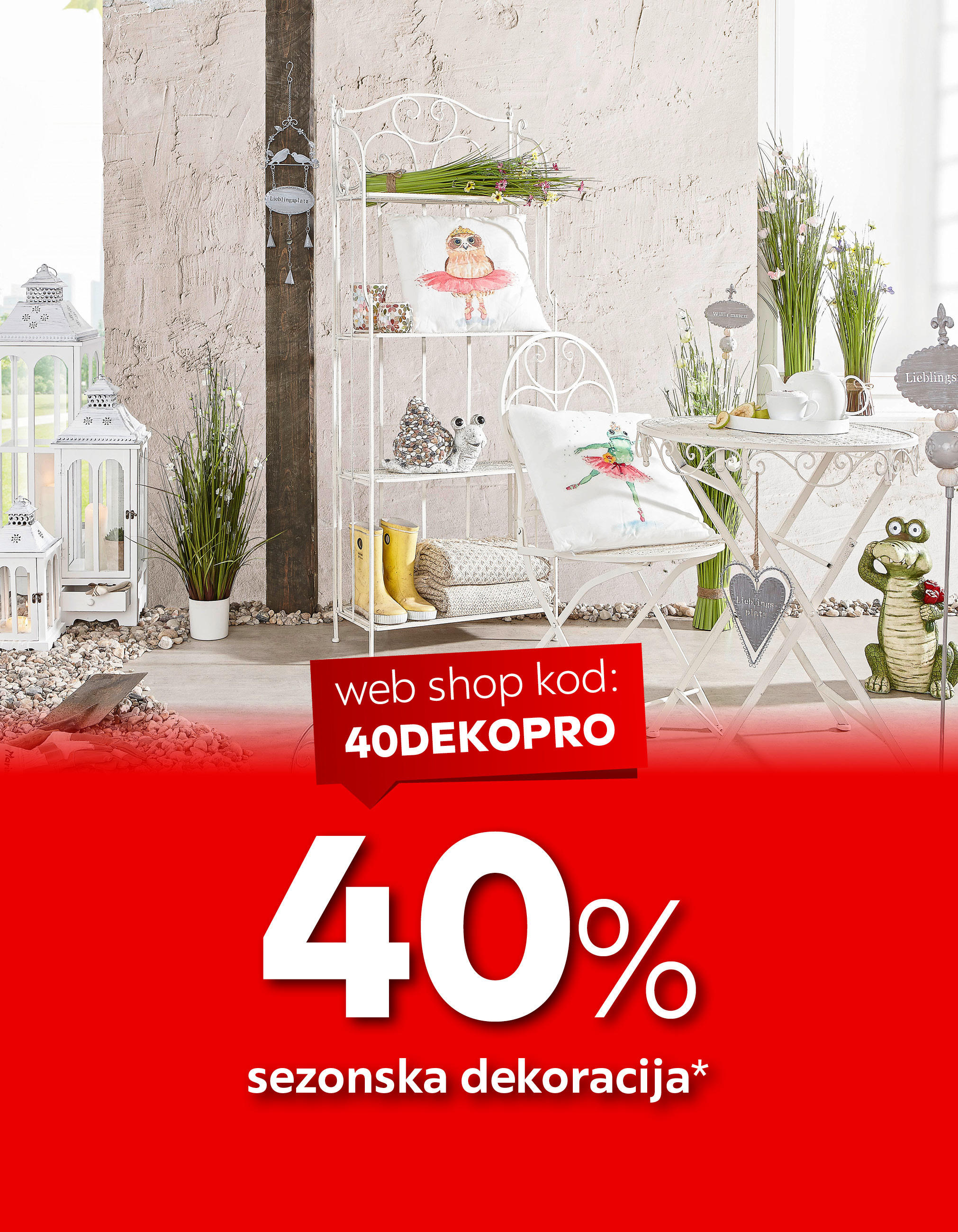 40% sezonska dekoracija* web shop kod: 40DEKOPRO