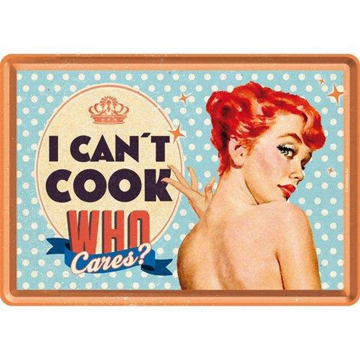 MINIBLECHSCHILD 10/14 cm Say it 50's Can't Cook, Who Cares? - Multicolor, Metall (14/10/0.1cm) - Nostalgic-Art