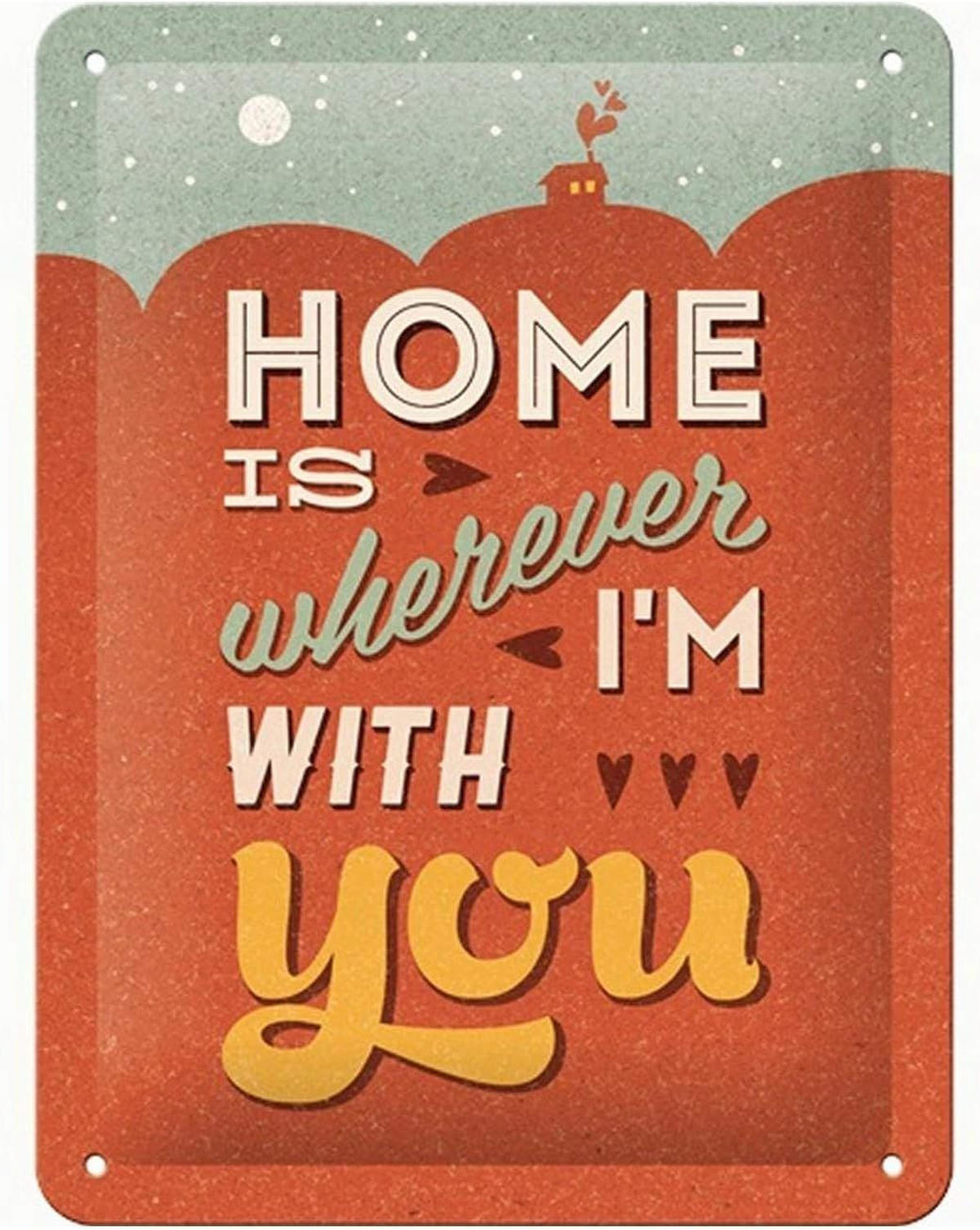 BLECHSCHILD 15/20 cm Home is Wherever I'm With You - Multicolor, Metall (15/20/0.5cm) - Nostalgic-Art