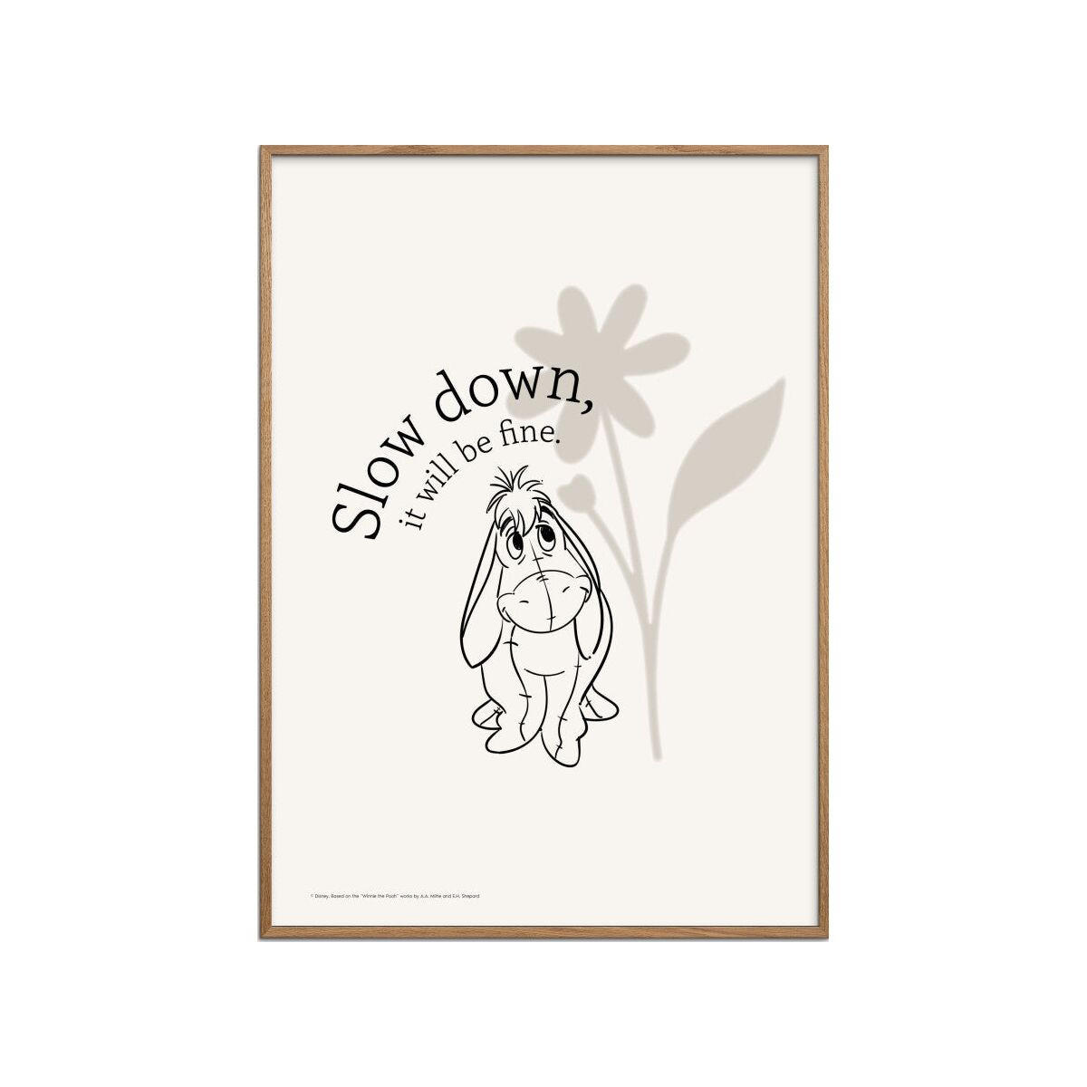 POSTER mit Rahmen Disney - Disney's Eeyore Slow Down - Eichefarben/Beige, Holz/Papier (70/100cm) - Poster&Frame