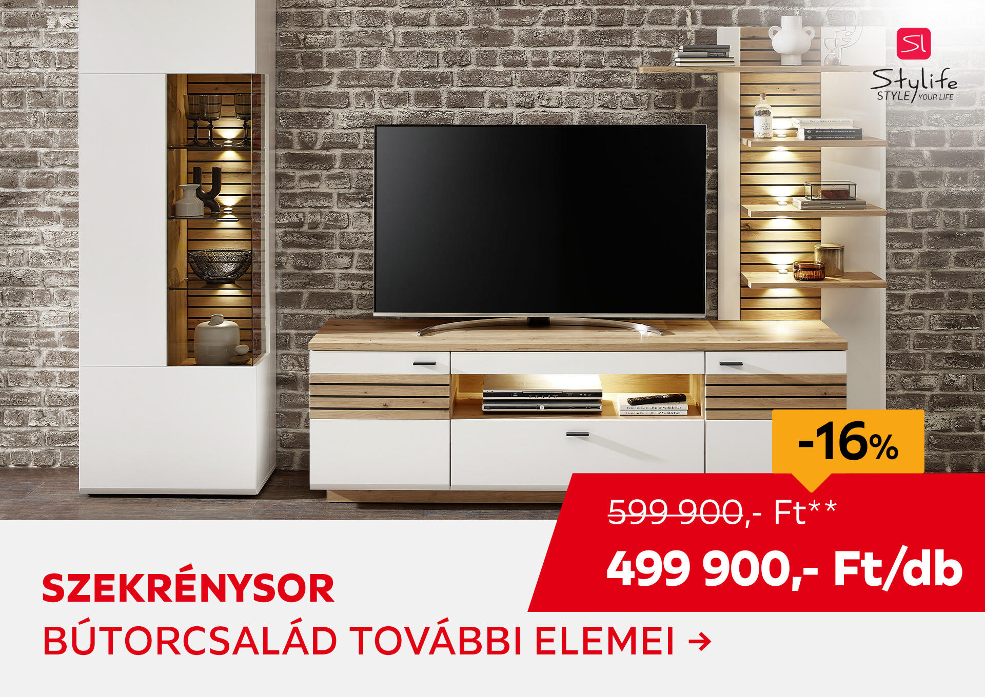 SZEKRÉNYSOR Kiemelt termék 599900 Ft.- helyett 499900 Ft.-
