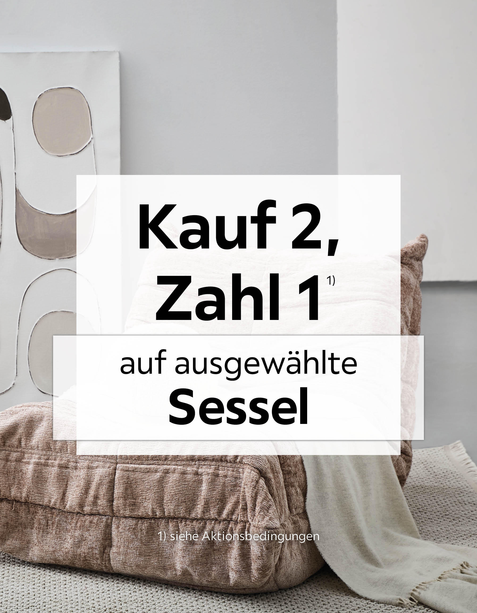 Kauf 2, Zahl 1 auf ausgewählte Sessel