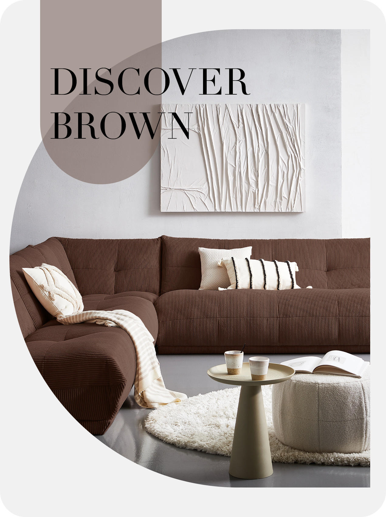 Discover Brown