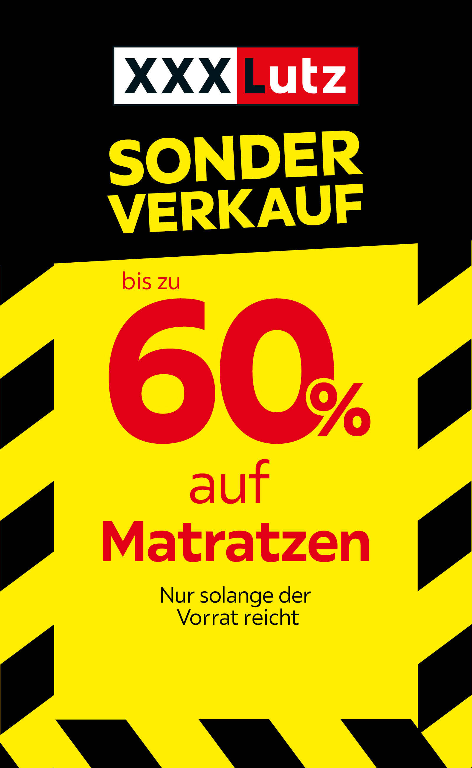 XXXLutz Sonderverkauf - bis zu 60% auf Matratzen - Nur solange der Vorrat reicht