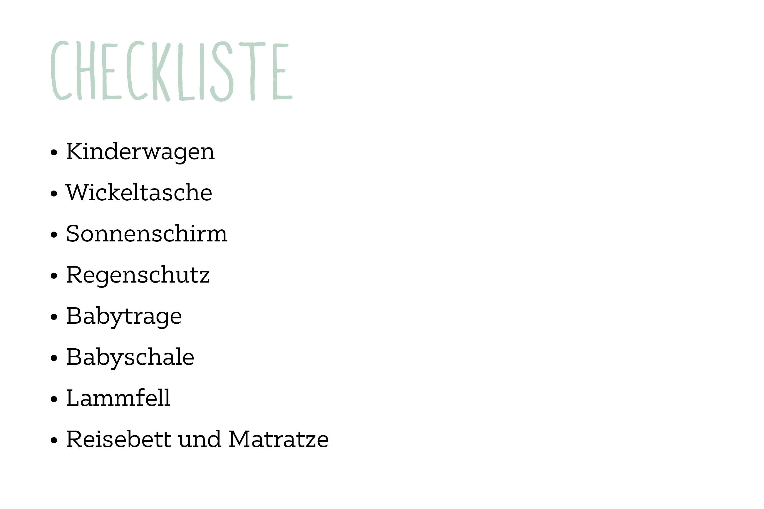Checkliste mit Mobilitätsartikeln für Babys, darunter Kinderwagen, Wickeltasche, Sonnenschirm, Regenschutz, Babytrage, Babyschale, Lammfell sowie Reisebett mit Matratze