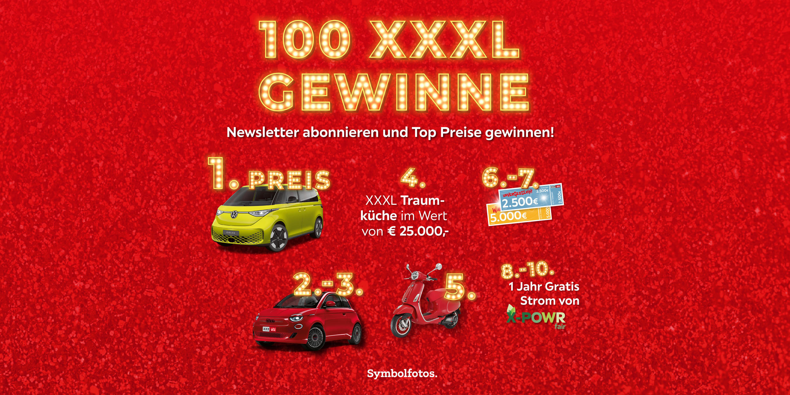 100 XXXL Gewinne - Newsletter abonnieren und Top Preise gewinnen!