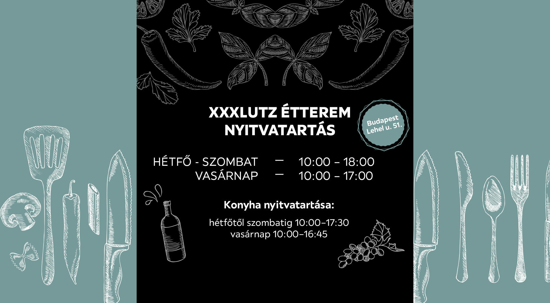 Éttermi nyitvatartás H-Sz 10-18, V 10-17