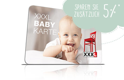 Mit der XXXL Babykarte 5% sparen