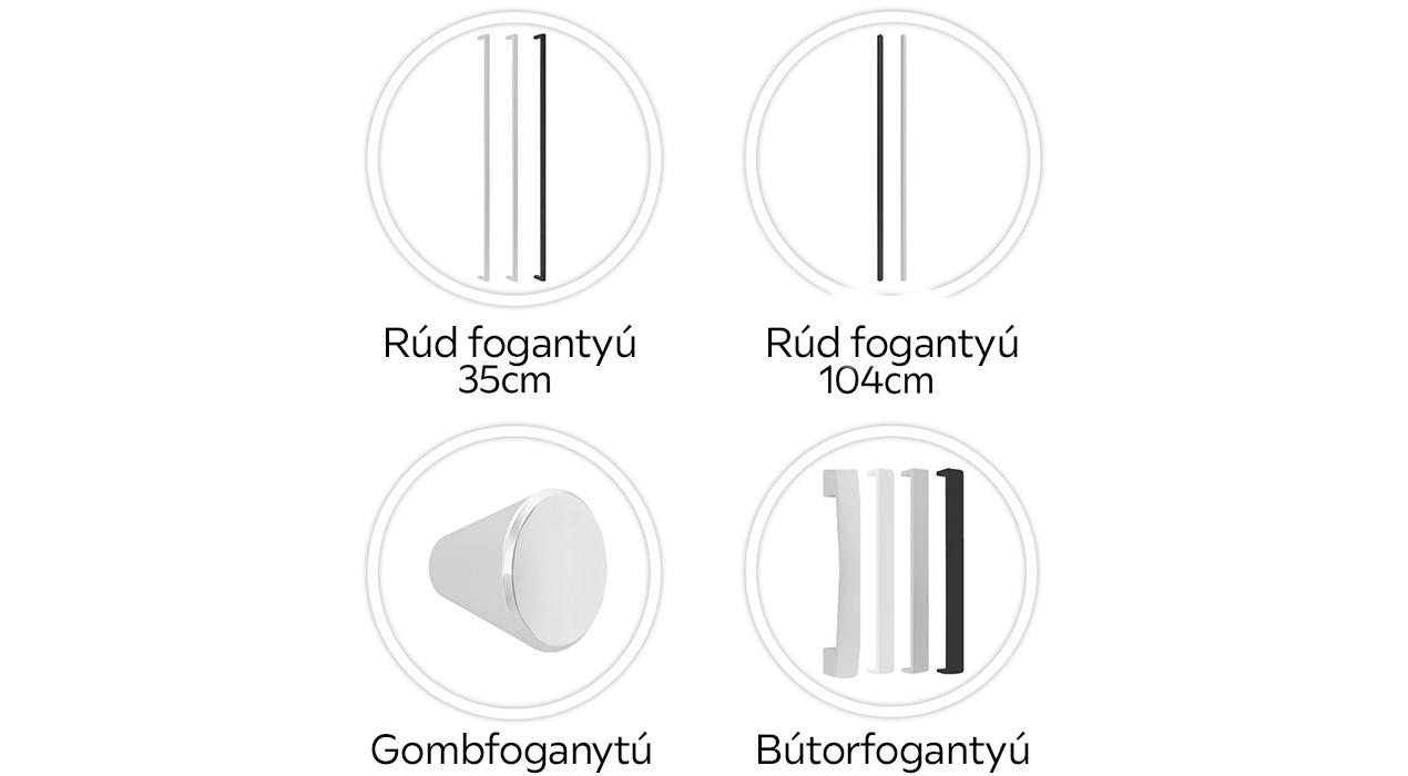 Unit fogantyú típusok: rúd fogantyú 35 cm vagy rúd fogantyú 104 cm vagy gombfogantyú vagy bútorfogantyú
