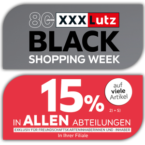 Black Shopping Week - 15% zusätzlich auf viele Artikel in Ihrer Filiale und in allen Abteilungen exklusiv für Freundschaftskarteninhaberinnen und -inhaber