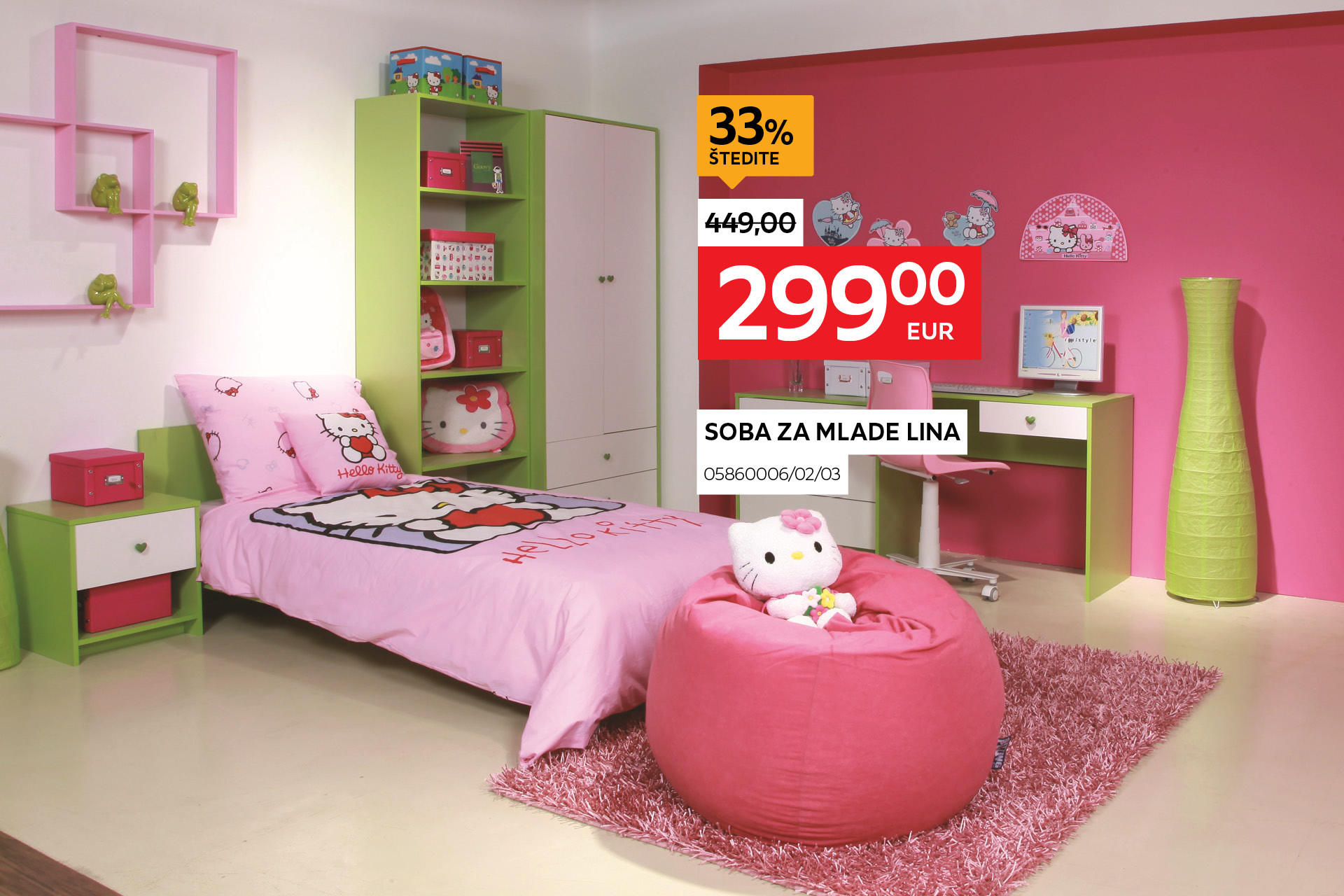 soba za mlade Lina 05860006/02/03 umjesto 449,00 € nova cijena 299,00 € štedite 33%