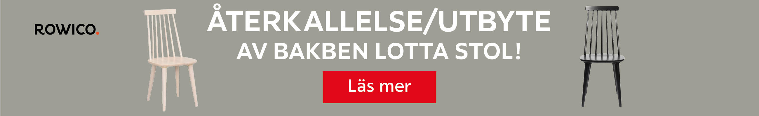 ÅTERKALLELSE/UTBYTE AV BAKBEN LOTTA STOL!