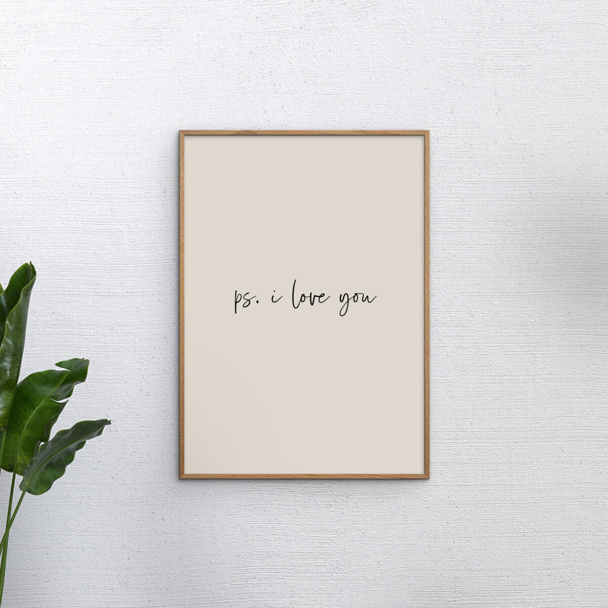 POSTER Prints by Ayleen - Ps. I Love You - Beige, Papier (30/40/0.1cm) - Poster&Frame