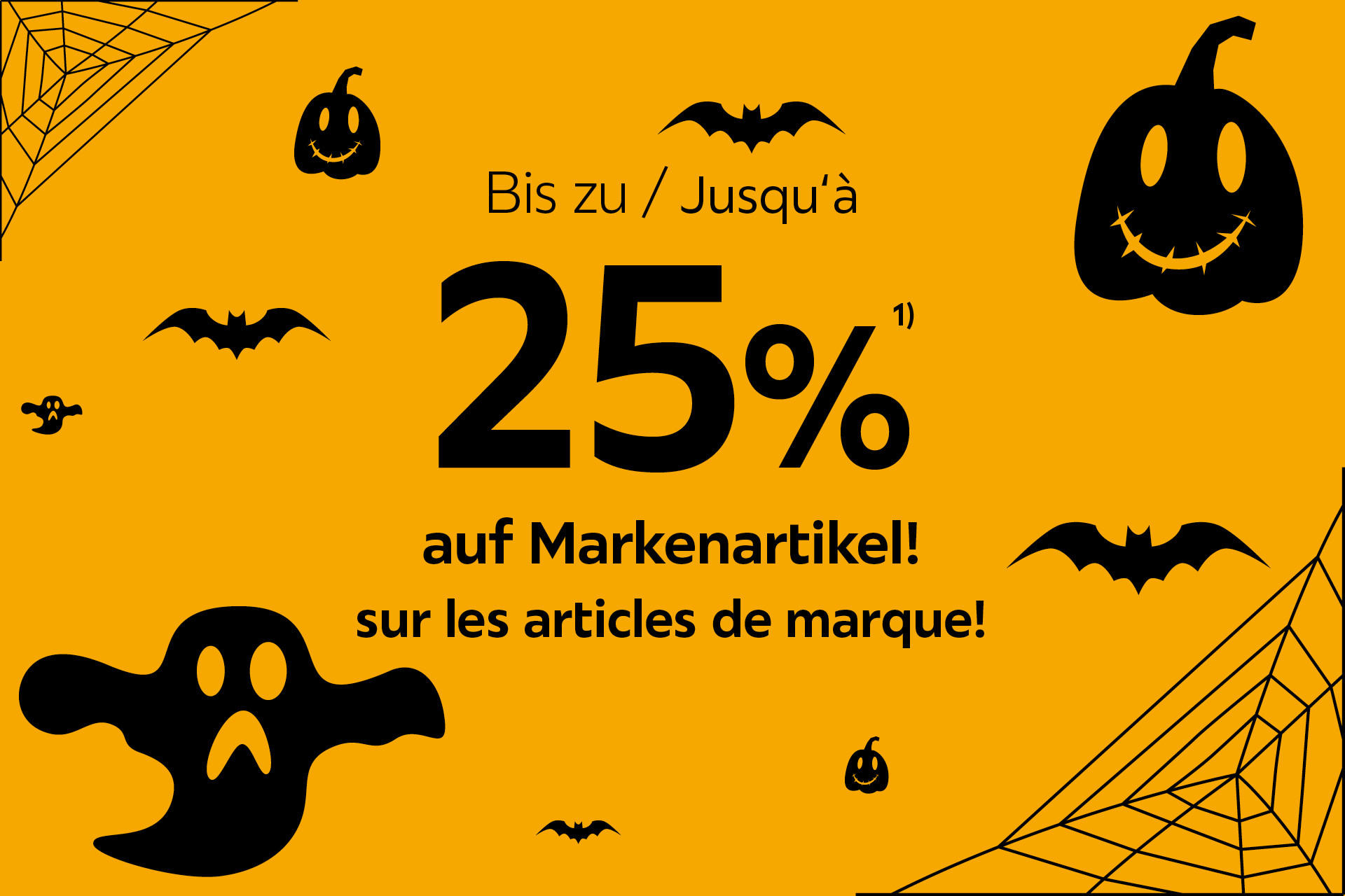 Bis zu 25 auf Markenartikel!