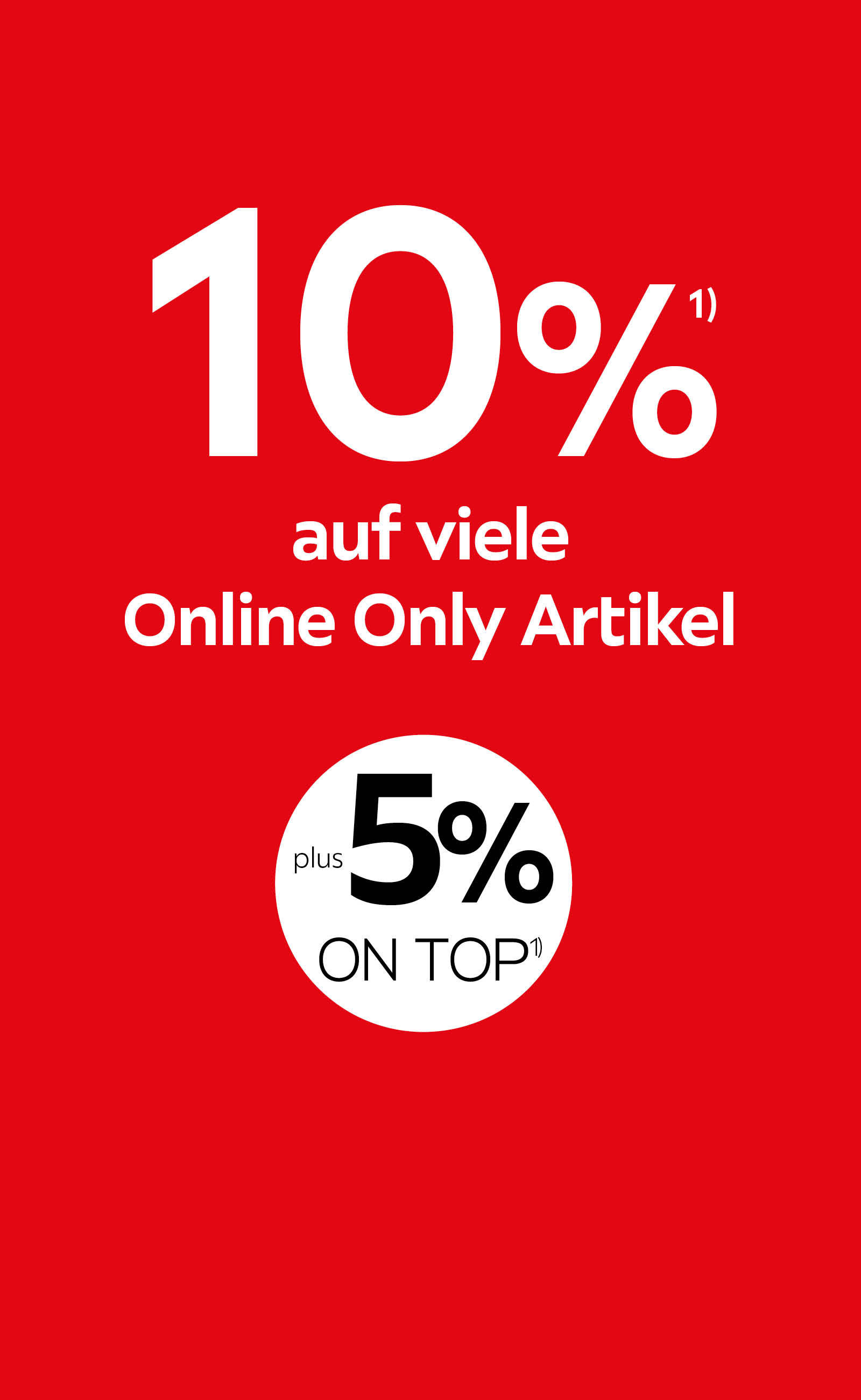 Mega Tage: 10% auf viele Online Only Artikel