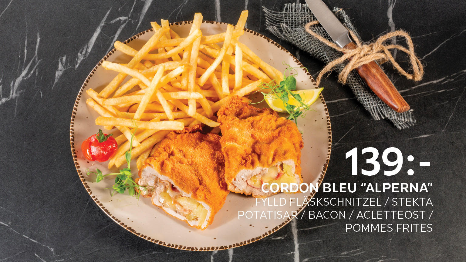 Cordon bleu "Alperna" fylld fläskschnitzel / stekta potatisar / bacon / acletteost / pommes frites