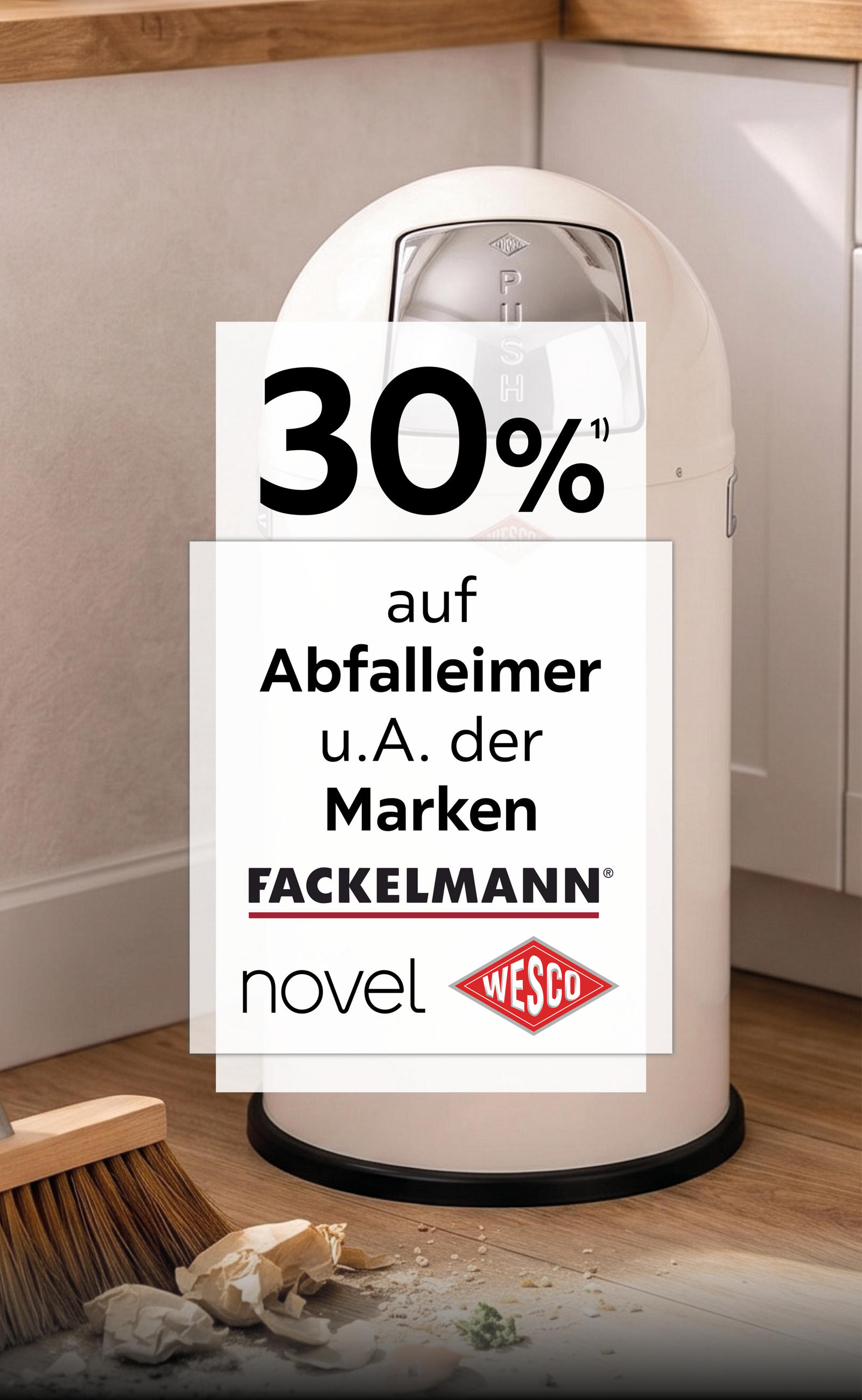 30% auf Abfalleimer, u. a. von Wesco, Fackelmann und Novel