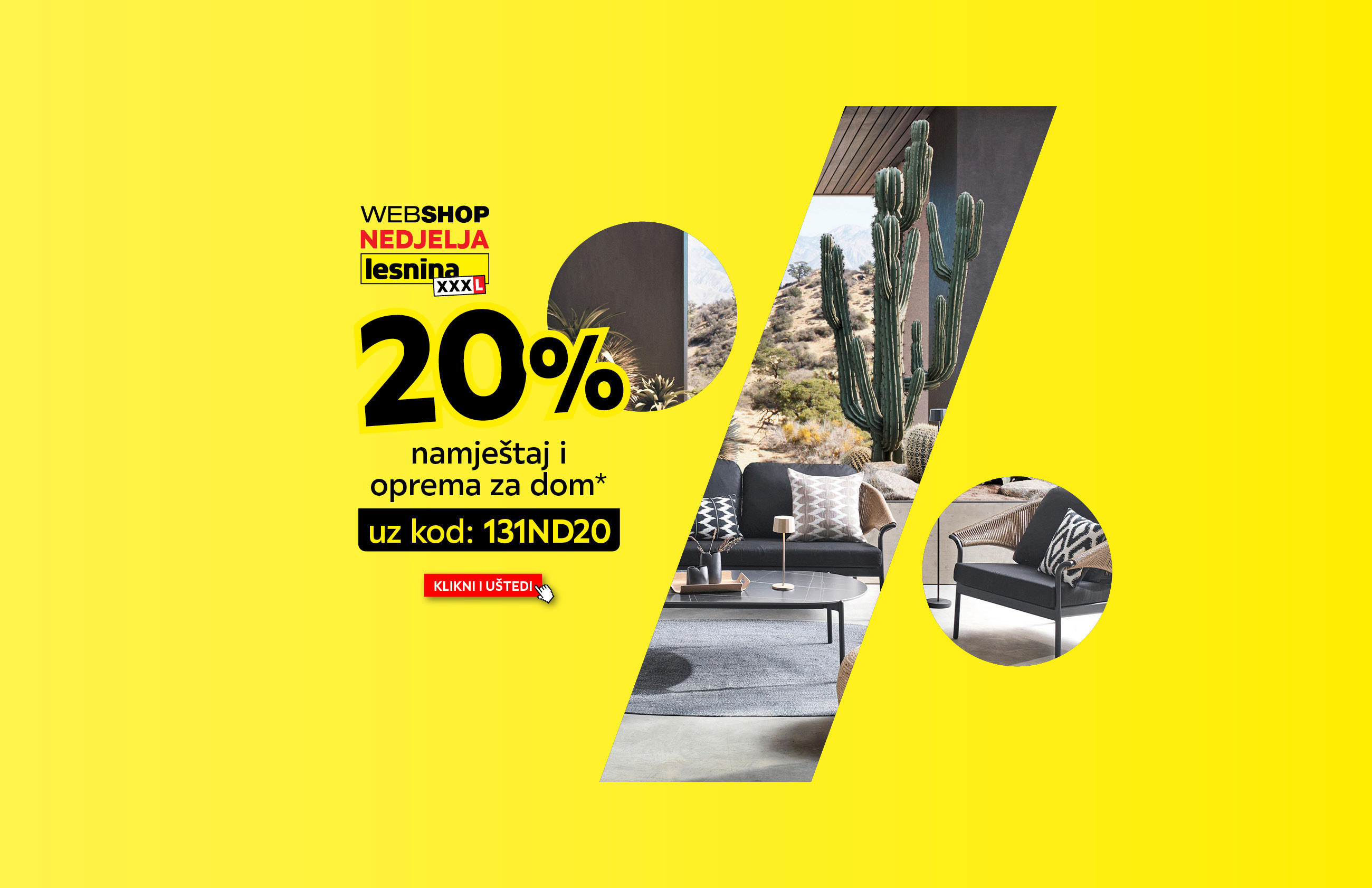 Web shop nedjelja Lesnina XXXL 20% namještaj i oprema za dom* uz kod: 131ND20