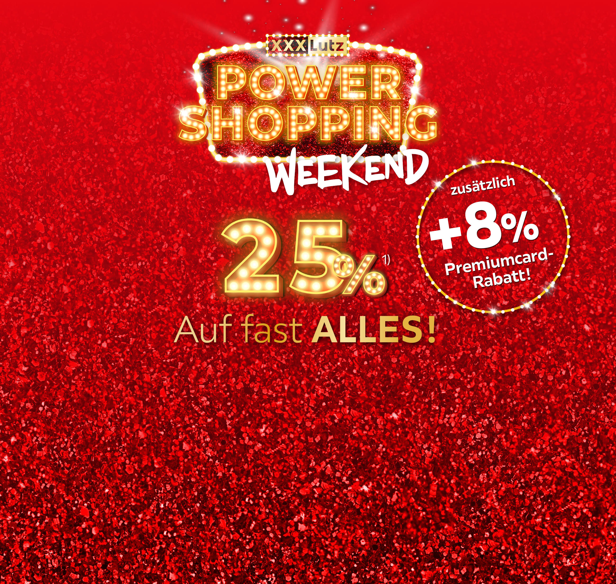 Power-Shopping-Weekend - 25% + 8% auf ALLES