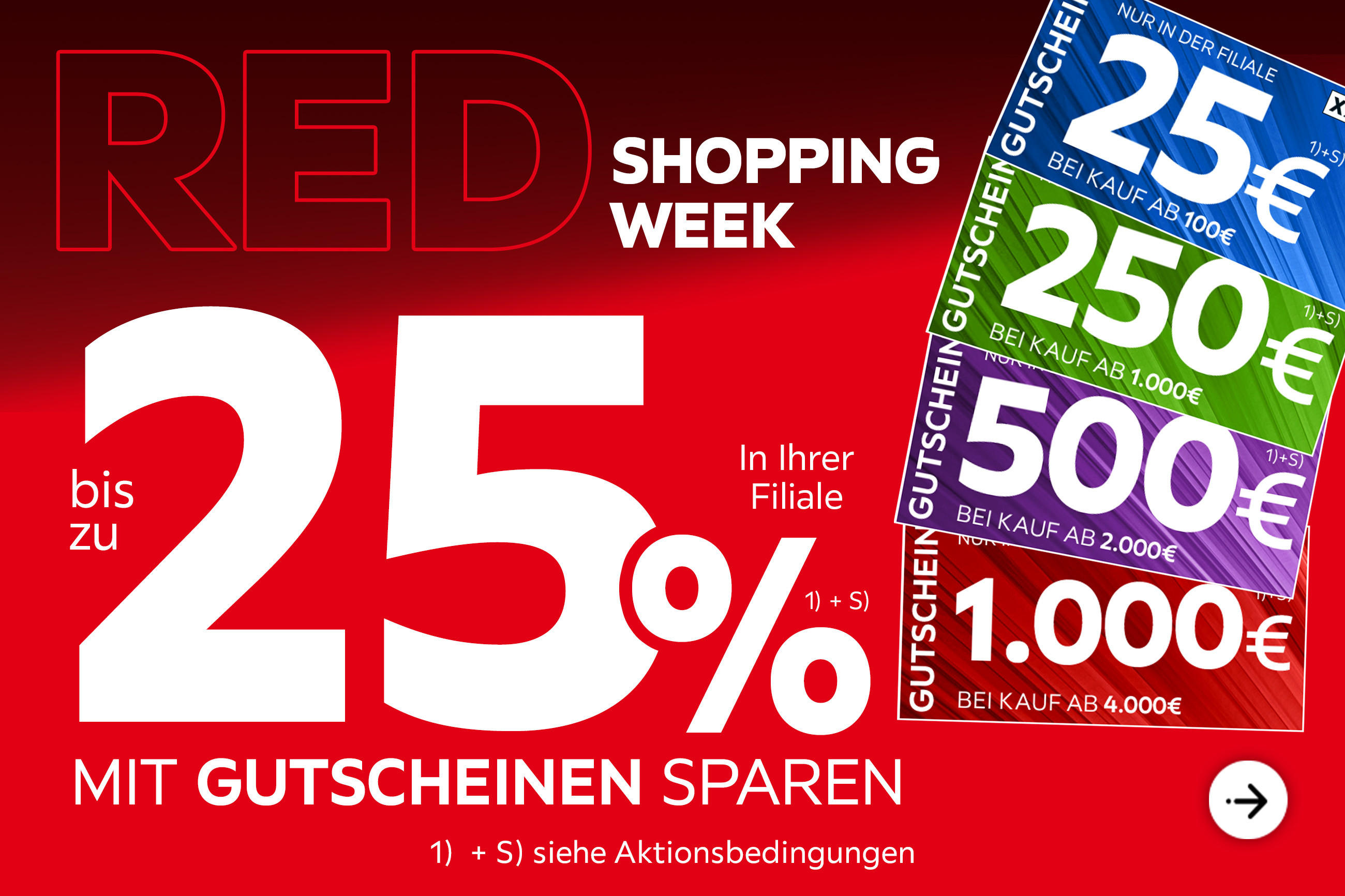 Red Shopping Week - Bis zu 25% mit Gutscheinen sparen in Ihrer Filiale