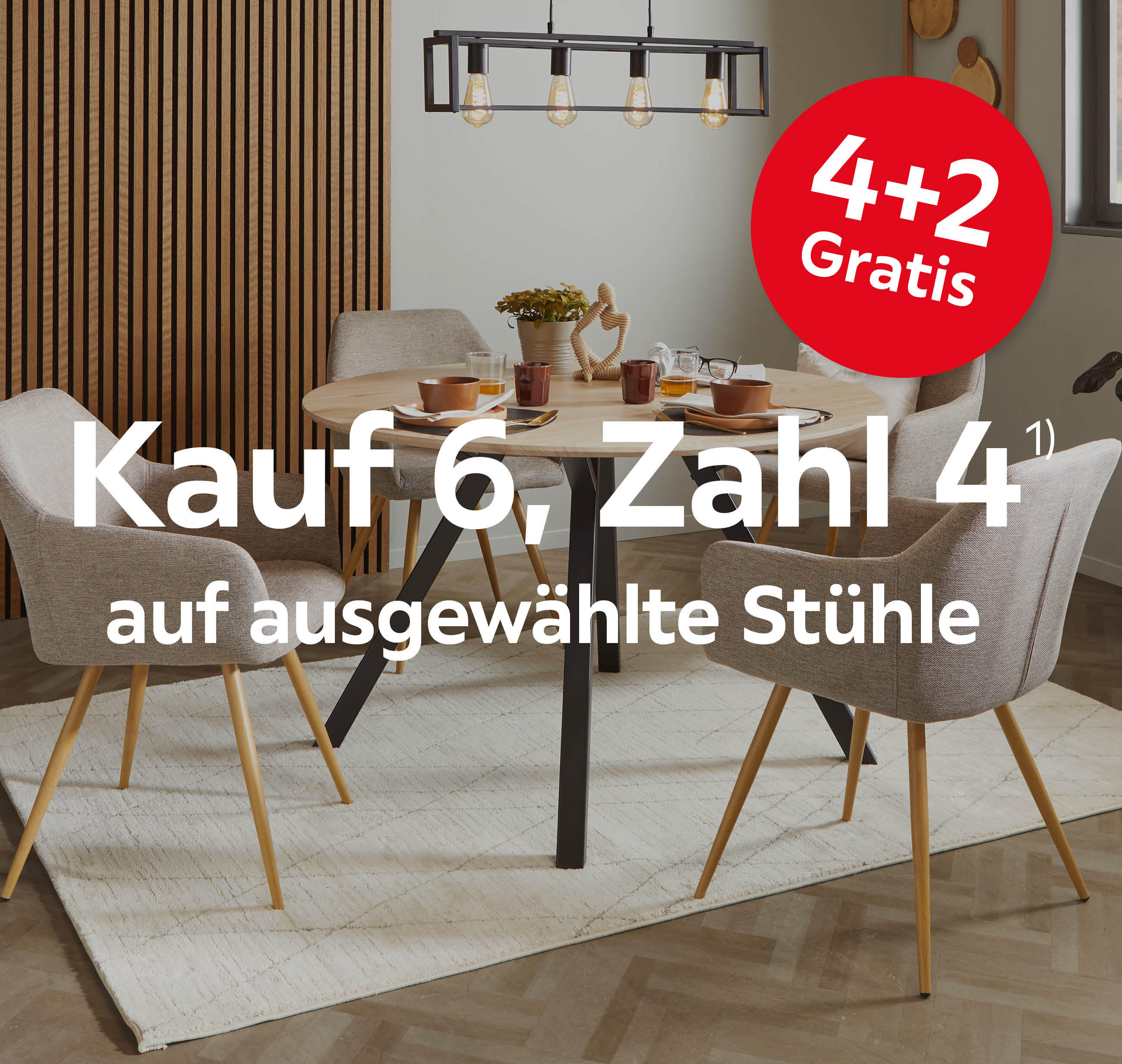 kauf 6, zahl 4 auf Stühle