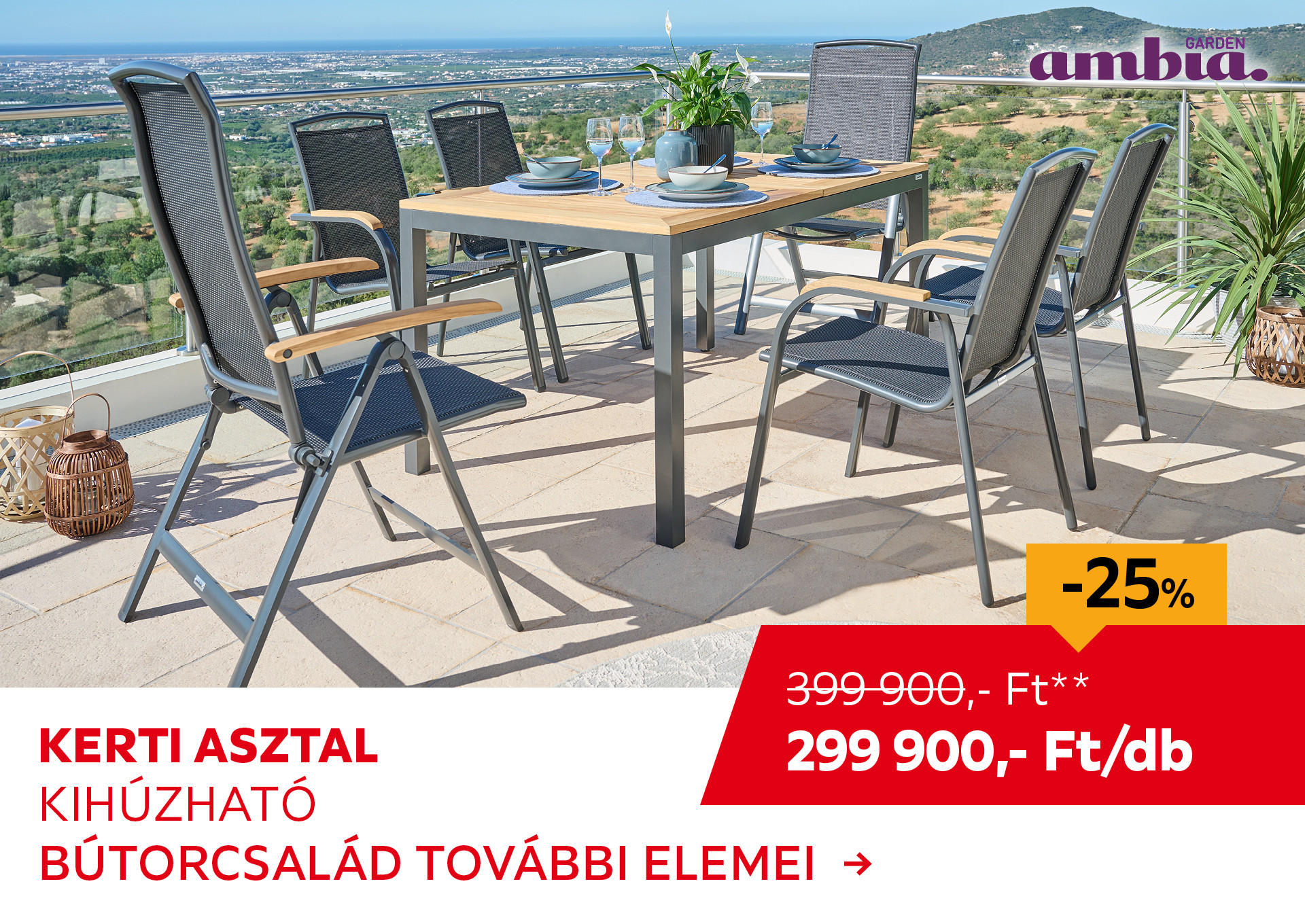 KERTI ASZTAL Kiemelt termék 399900 Ft.- helyett 299900 Ft.-