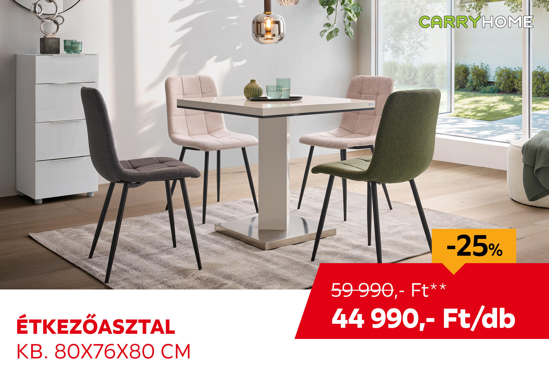 ÉTKEZŐASZTAL kb. 80x76x80 cm Kiemelt termék 59990 Ft.- helyett 44990 Ft.-