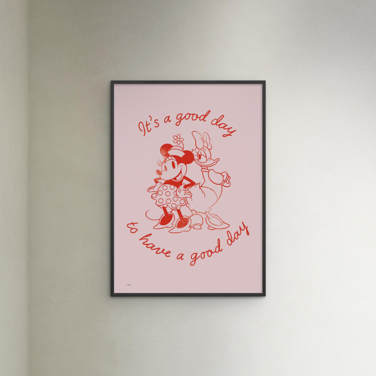 POSTER mit Rahmen Disney - Disney - It's a Good Day to Have a Good Day - Pink/Schwarz, Holz/Papier (30/40cm) - Poster&Frame