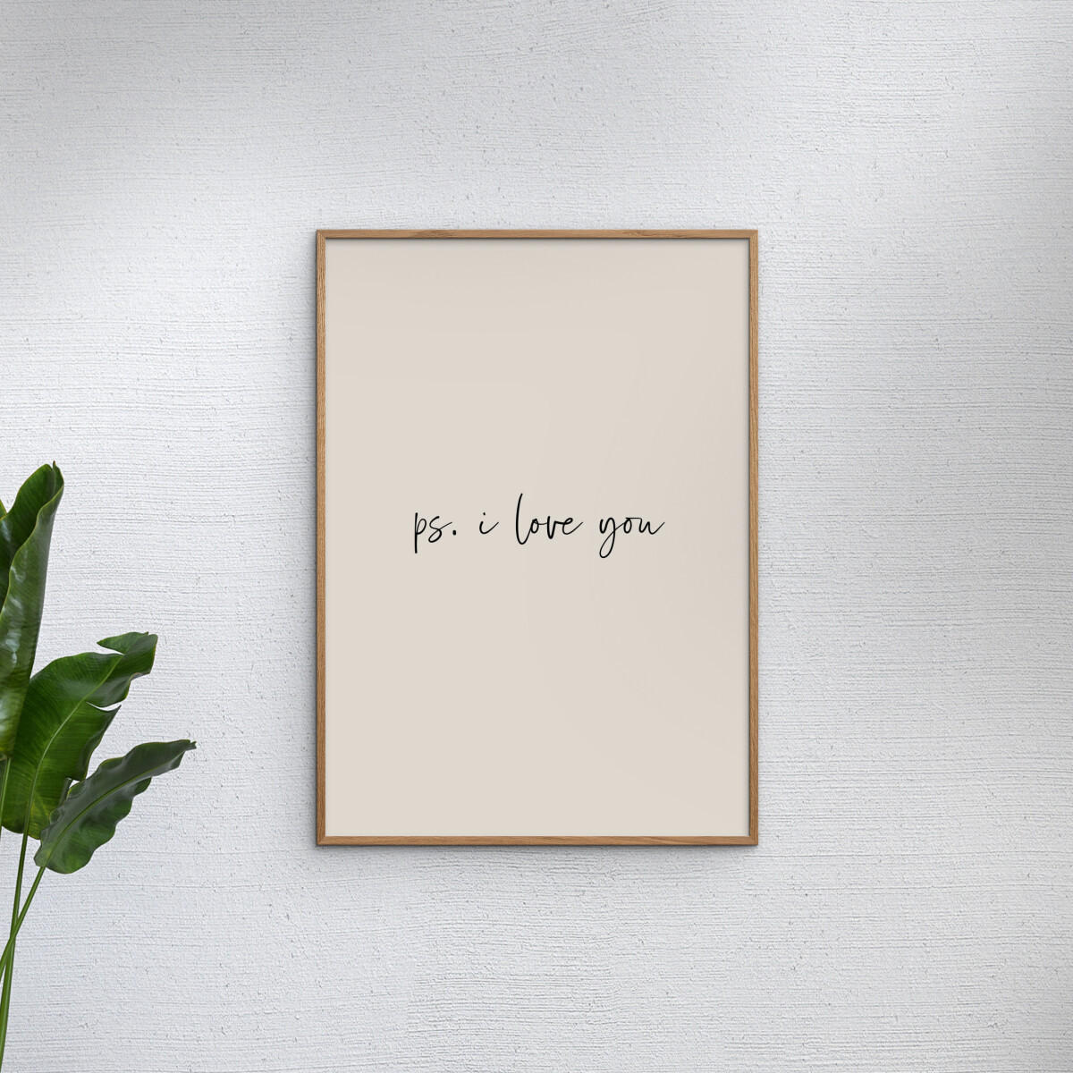 POSTER mit Rahmen Prints by Ayleen - Ps. I Love You - Eichefarben/Beige, Holz/Papier (30/40cm) - Poster&Frame
