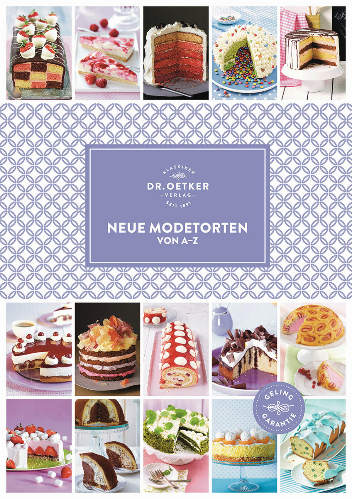 BACKBUCH Neue Modetorten von A-Z  - Basics (16,7/23,6/1,8cm) - Dr.Oetker