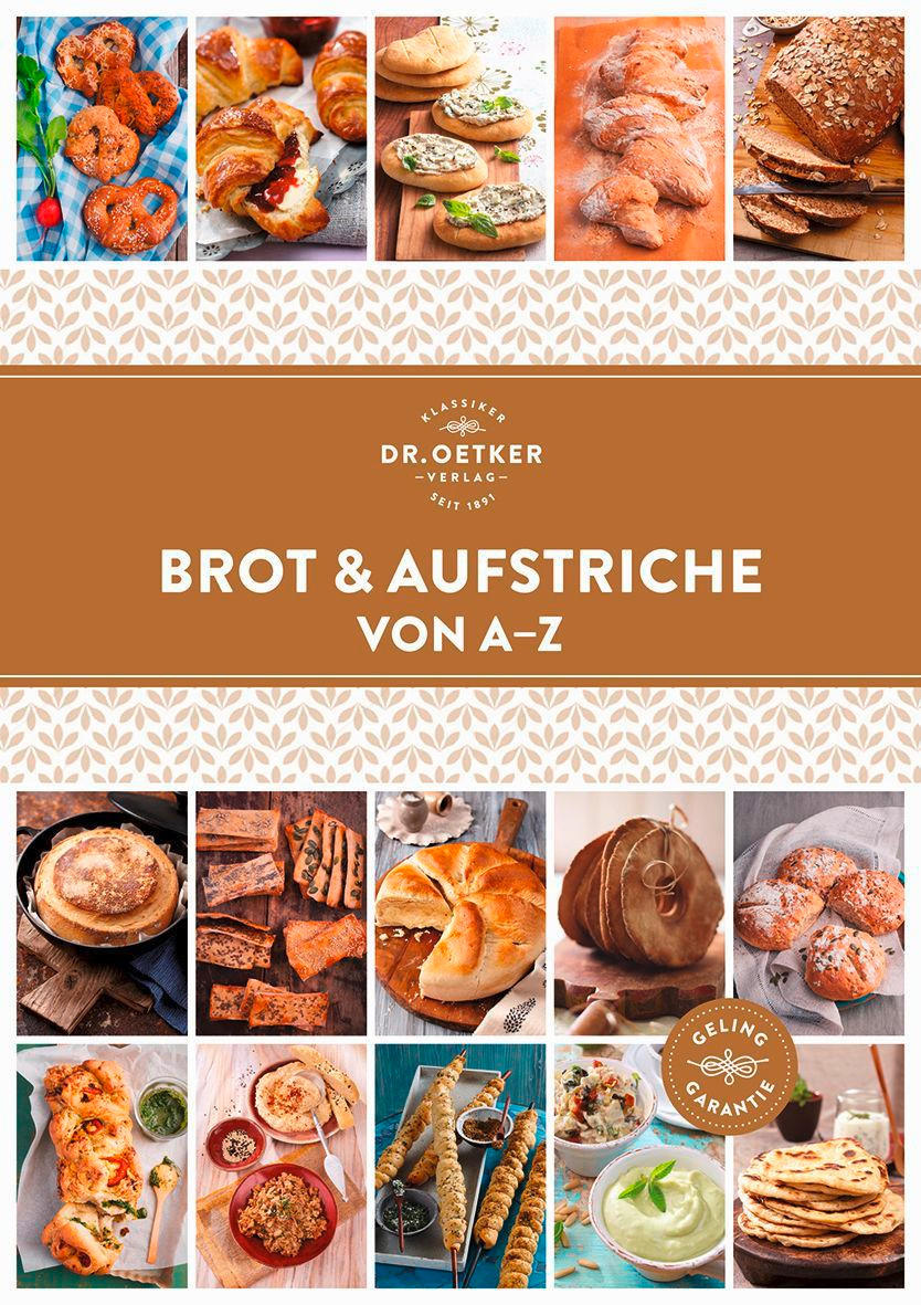 KOCHBUCH Brot & Aufstriche von A-Z  - Basics, Papier (16,60/23,50/1,80cm) - Dr.Oetker
