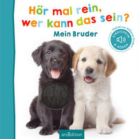 SOUND- UND FÜHLBUCH Hör mal rein, wer kann das sein? Mein Bruder  - Multicolor, Basics, Papier (19.6/19.4/1,8cm)