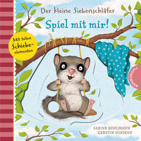 KINDERBUCH Der kleine Siebenschläfer Spiel mit mir!  - Multicolor, Basics, Papier (17,00/17,00/2cm)